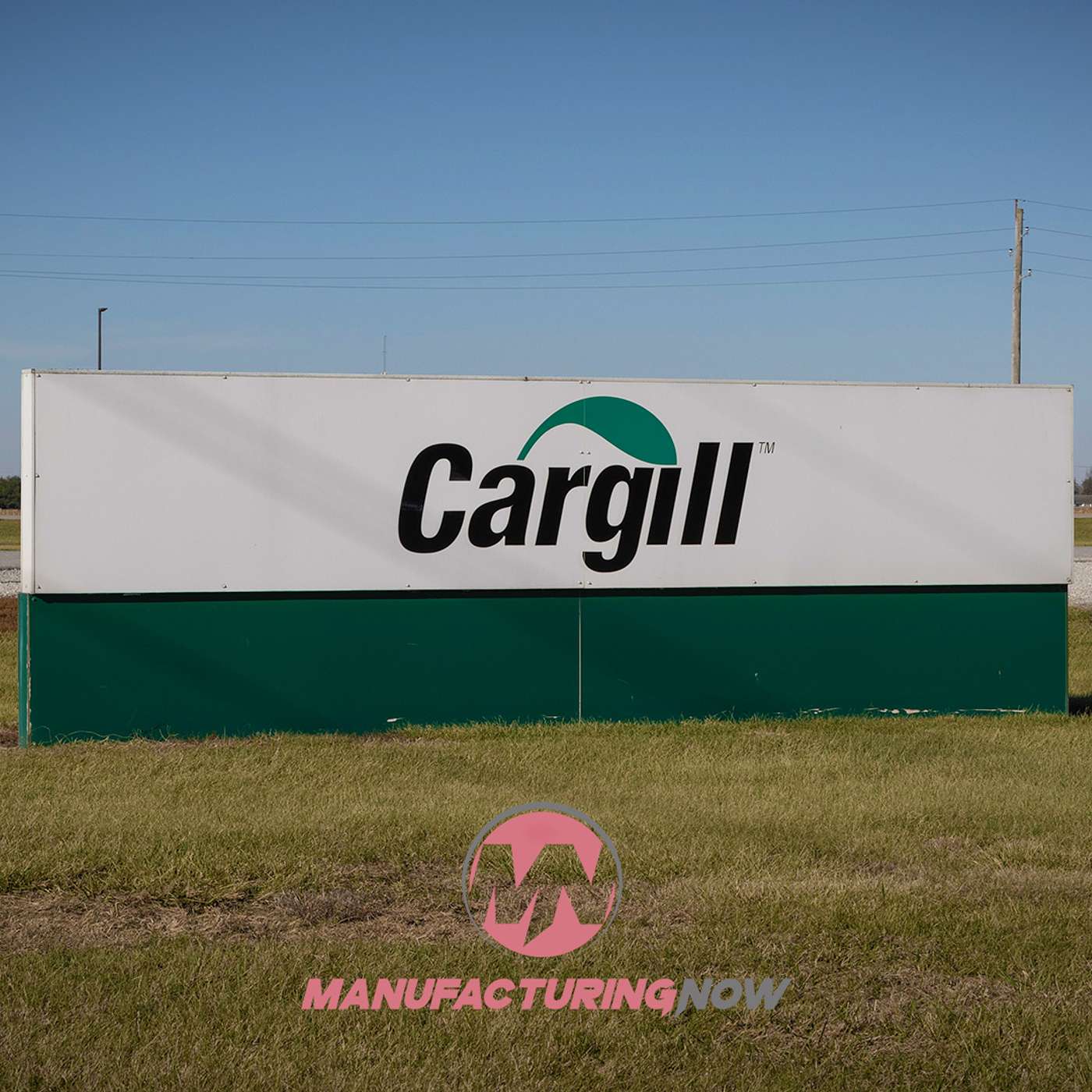 LISTEN: Cargill to Shutter Wisconsin Plant, Cut More than 200 Jobs episode artwork