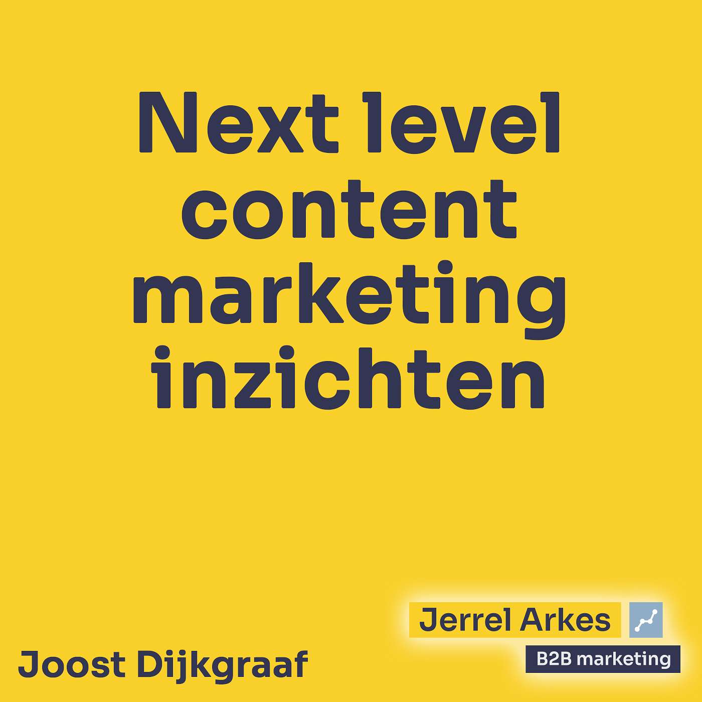 Jerrel Arkes Podcast - B2B Marketing