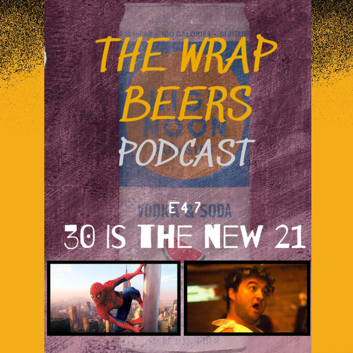 E47: 30 Is The New 21