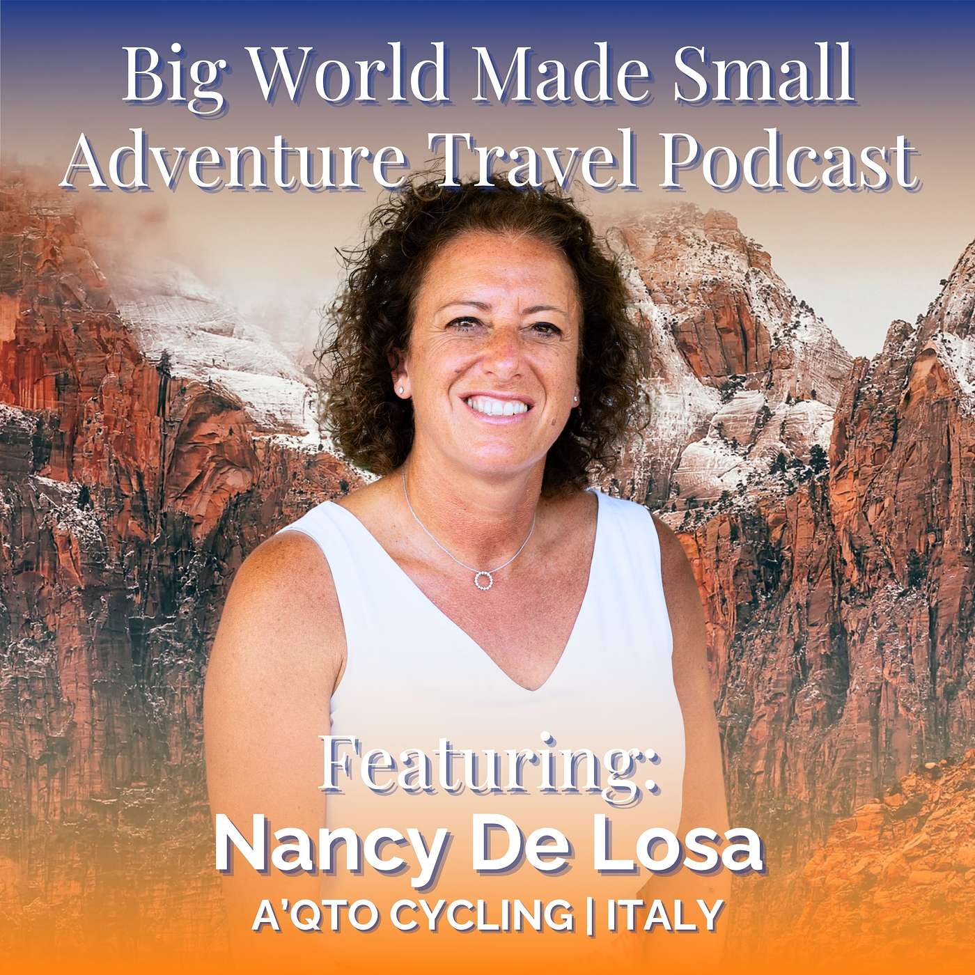 Adventure Travel Podcast - Big World Made Small