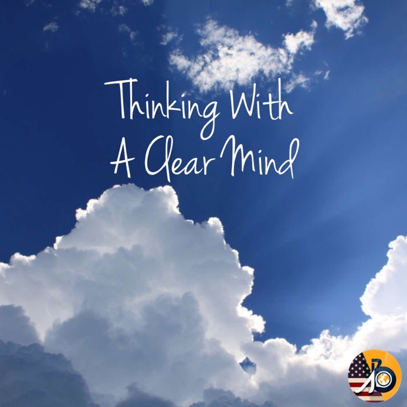 Thinking With A Clear Mind