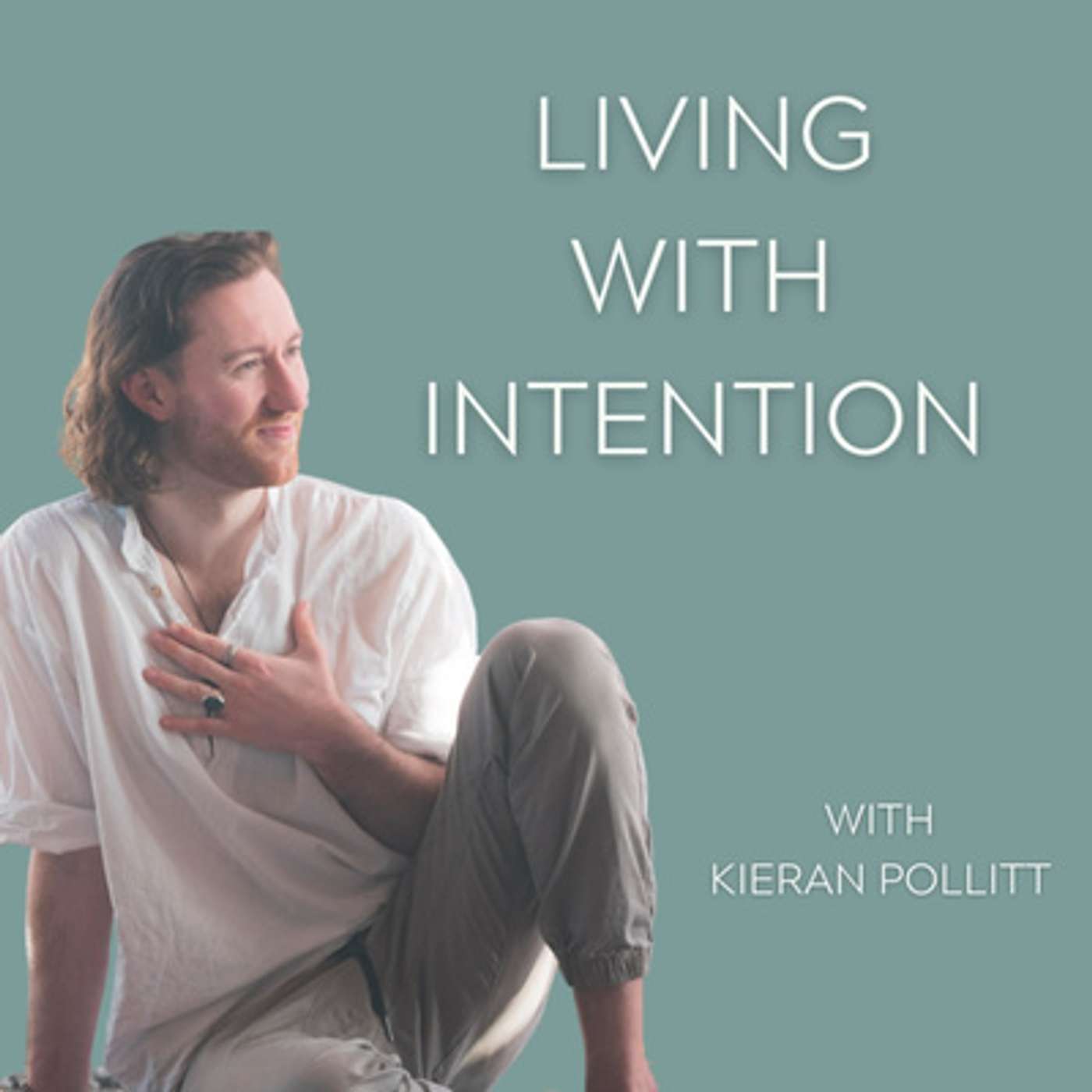 Introduction to Living With Intention episode artwork
