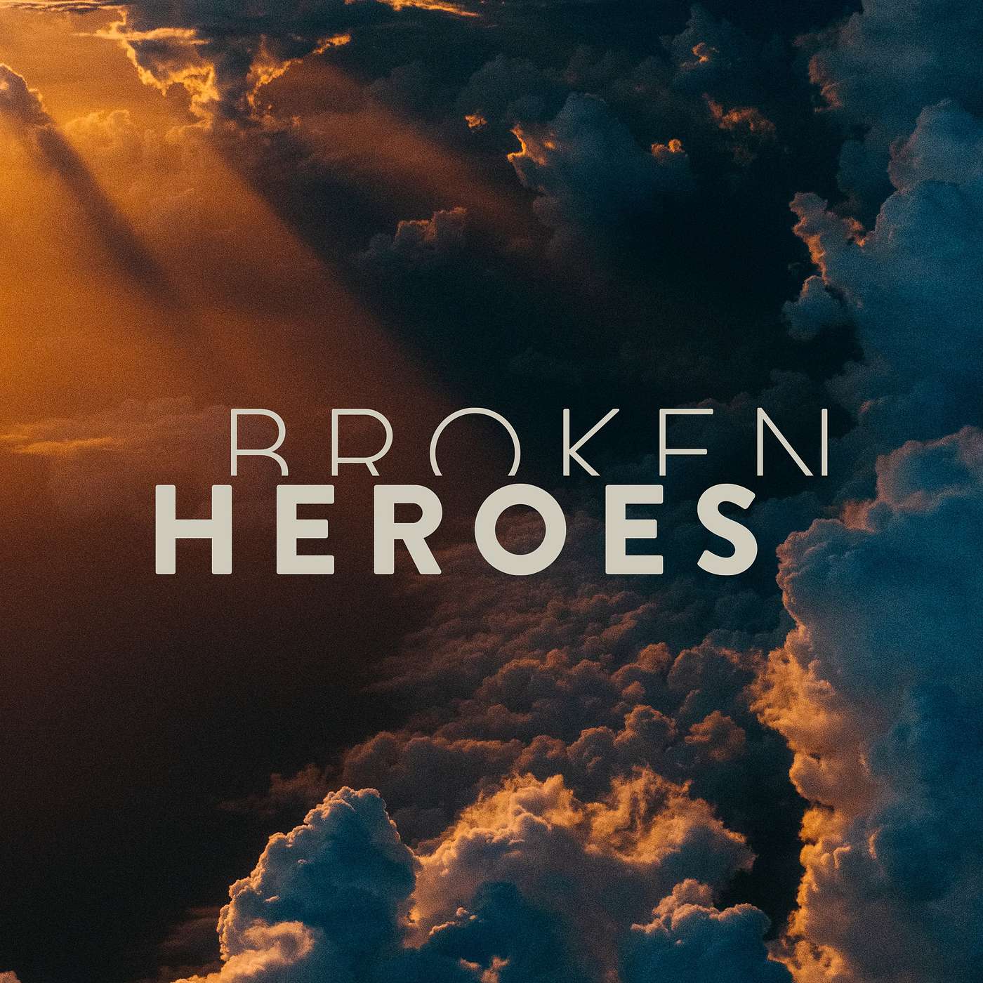 Broken Heroes - Sarah’s Cruelty (Week 2)