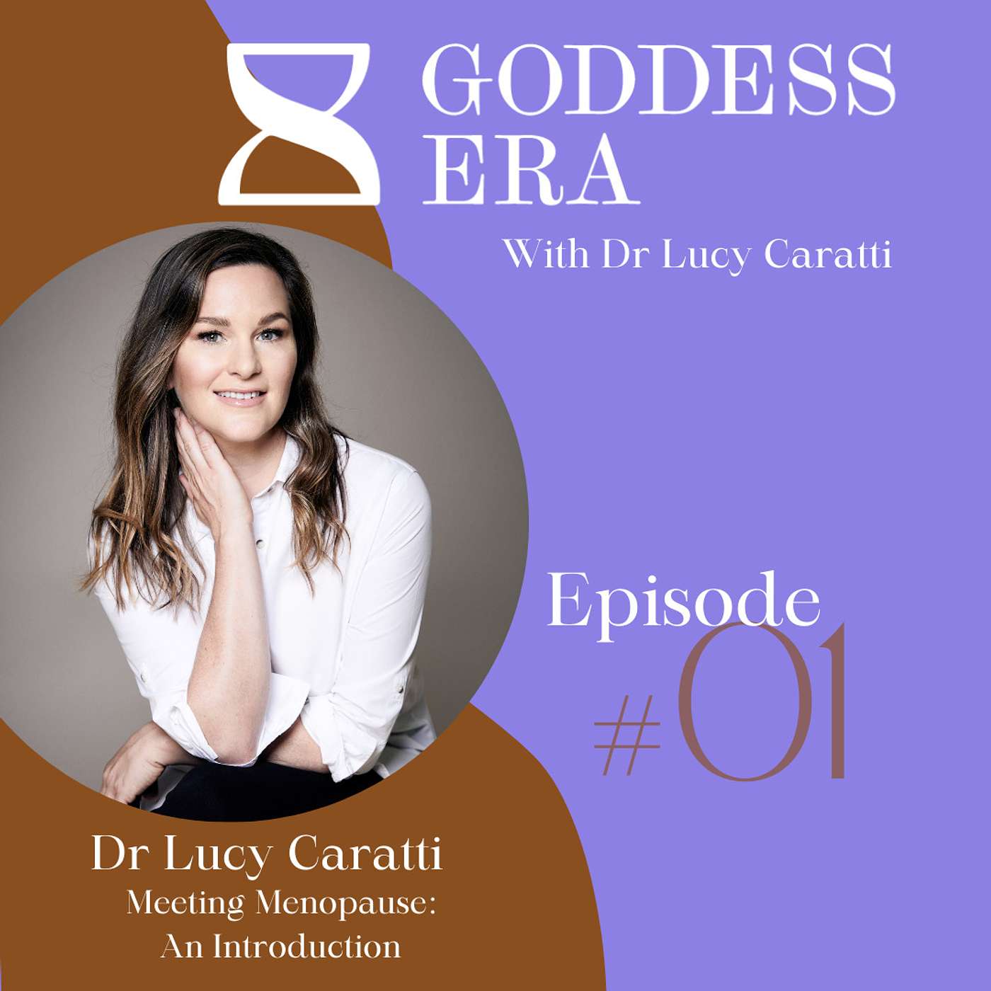 Episode 1: Meeting Menopause with Dr Lucy Caratti