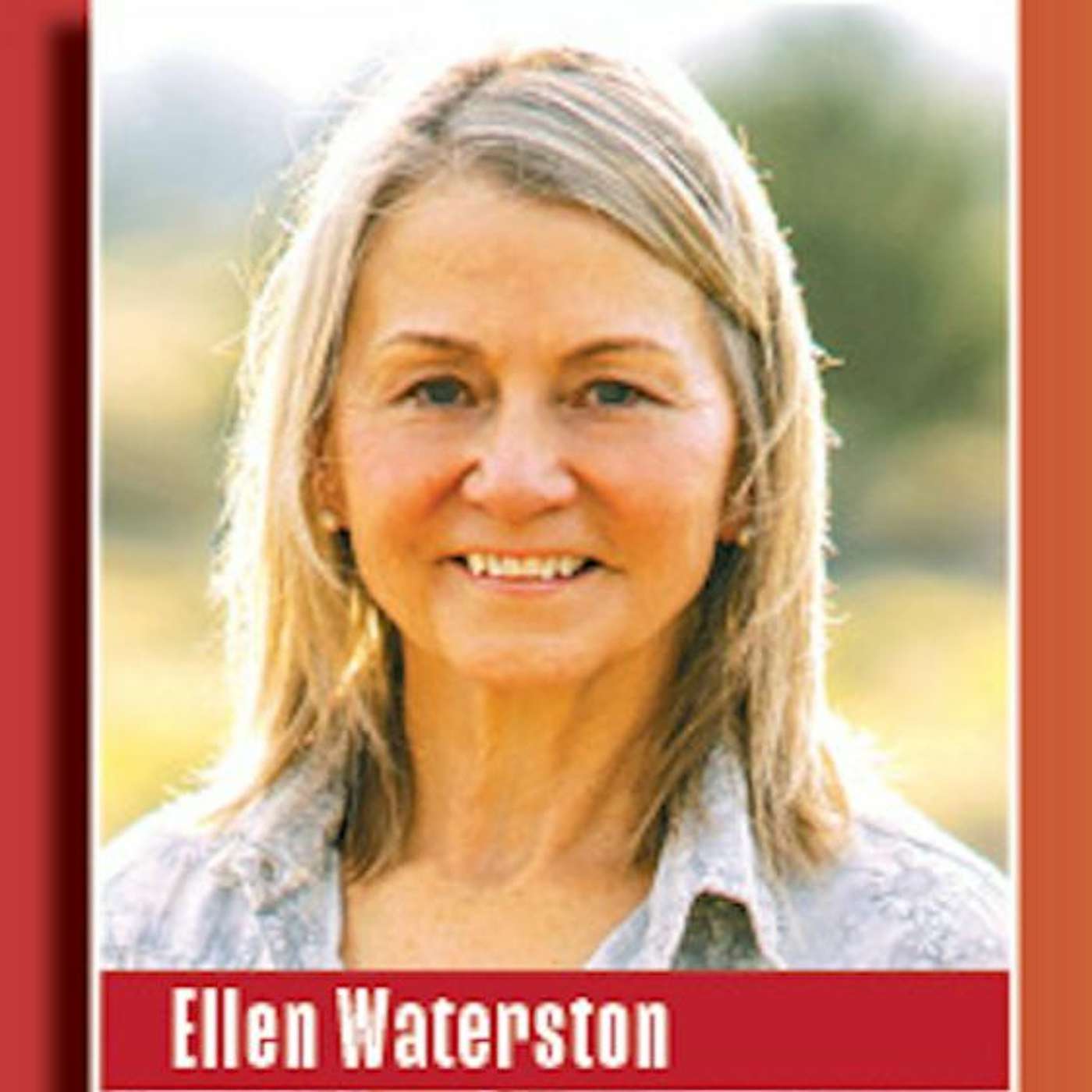 Bend Don't Break: The Writer's Life with Ellen Waterston episode artwork