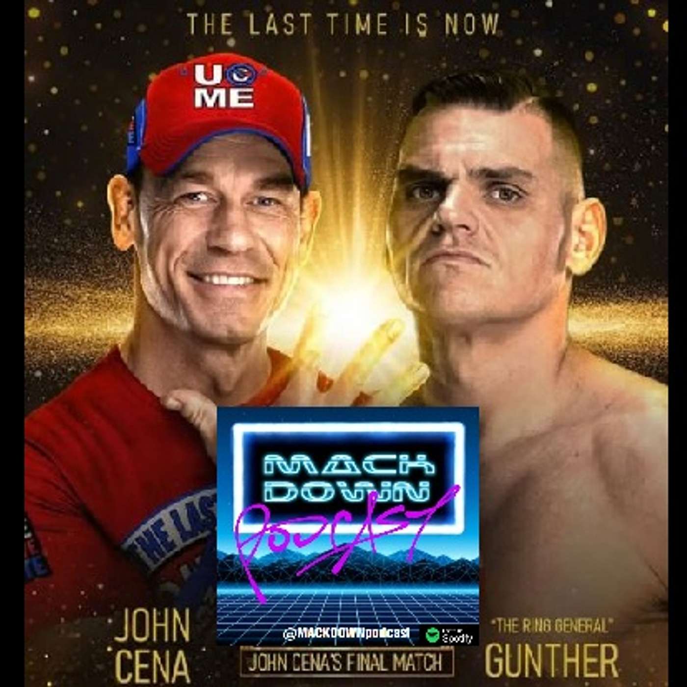 MACKDOWN Podcast: The LAST TIME IS NOW and it's GUNTHER!!! 12.7.25 episode artwork