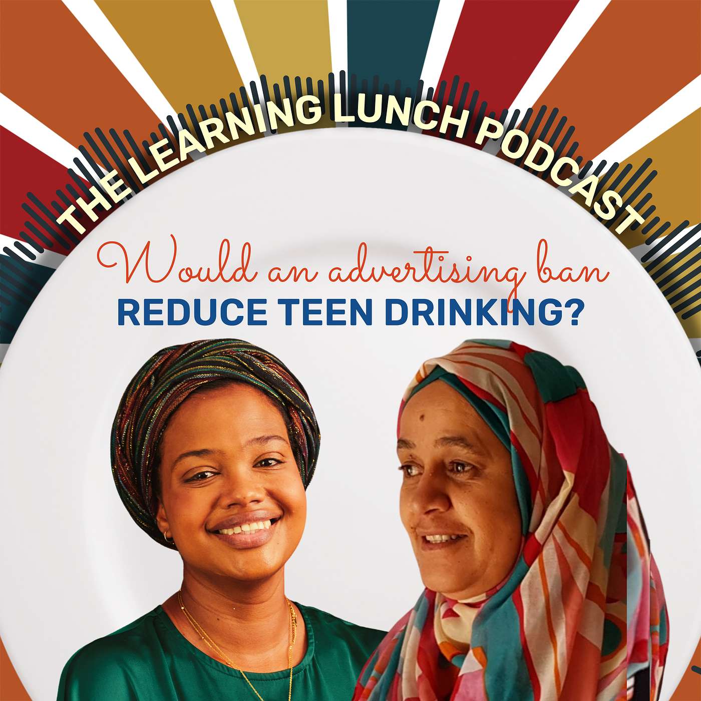 The Learning Lunch - Would an advertising ban reduce teen drinking?
