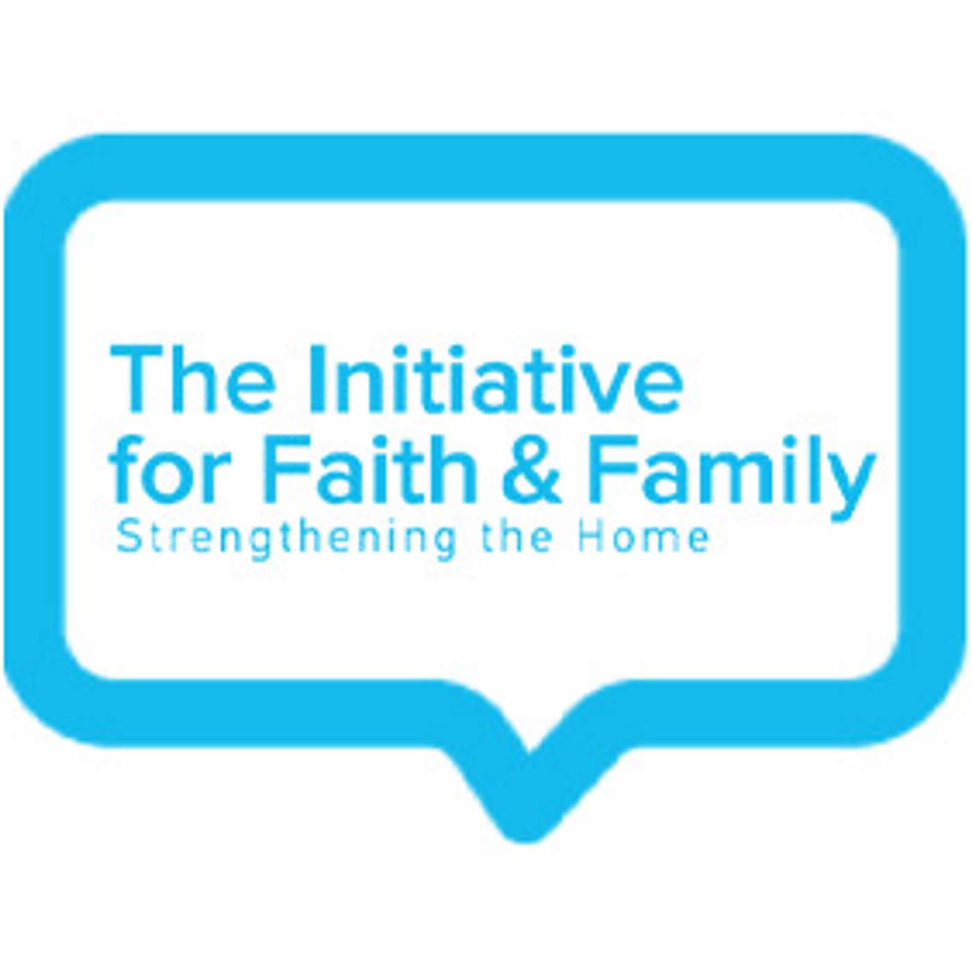 The Initiative for Faith and Family
