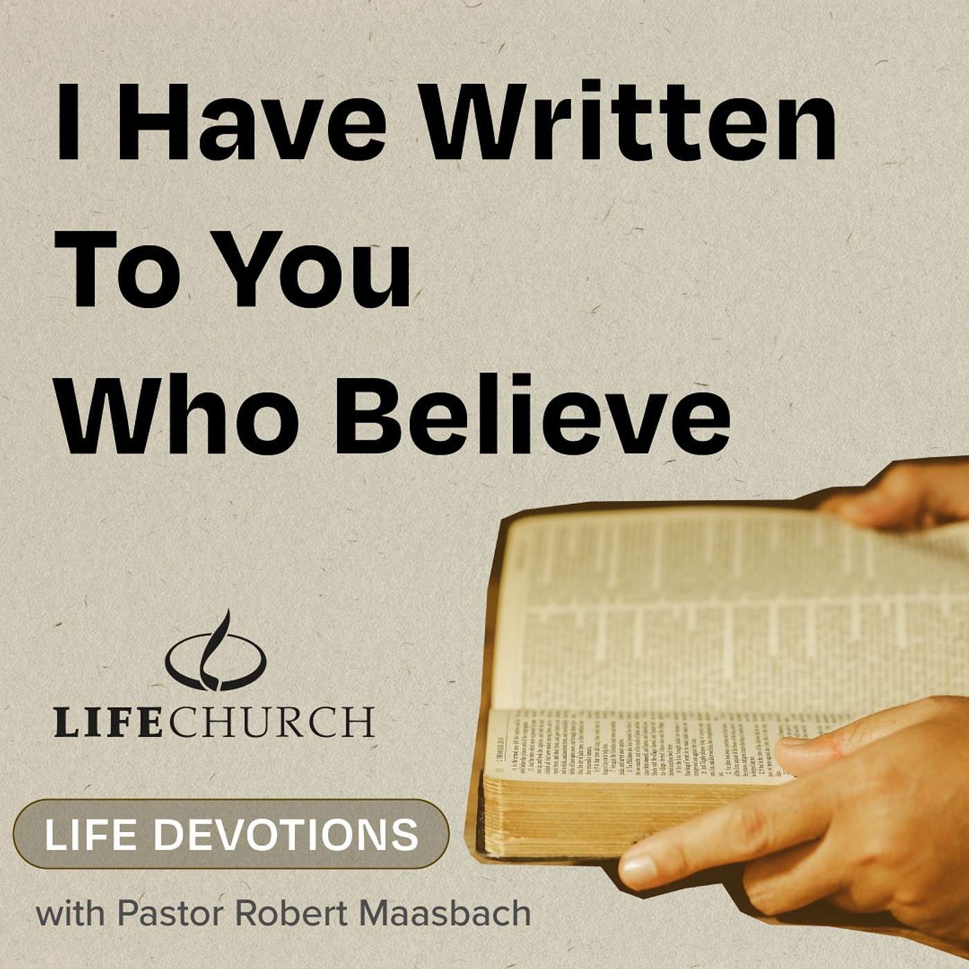 I Have Written To You Who Believe - 25.9.24