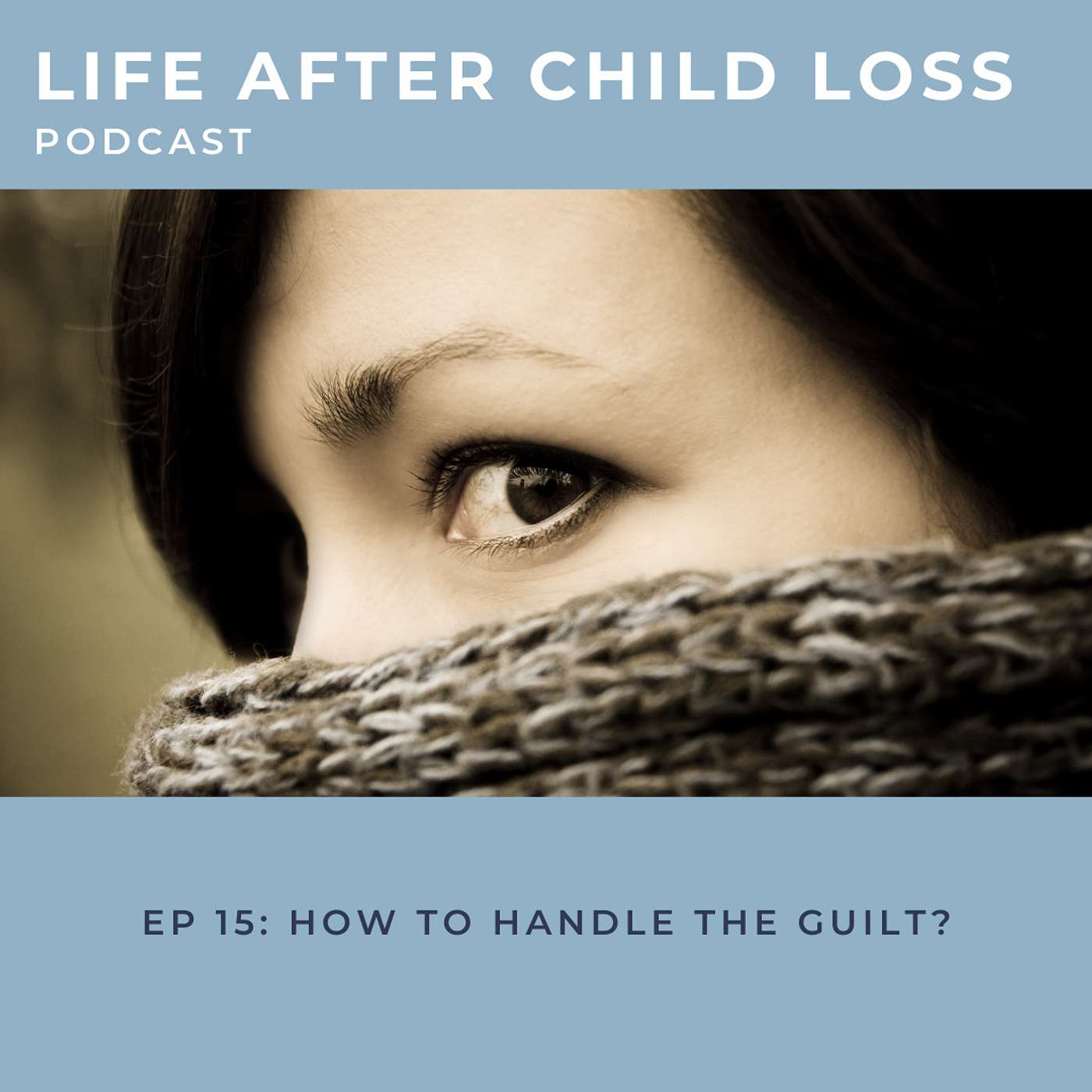 Life After Child Loss