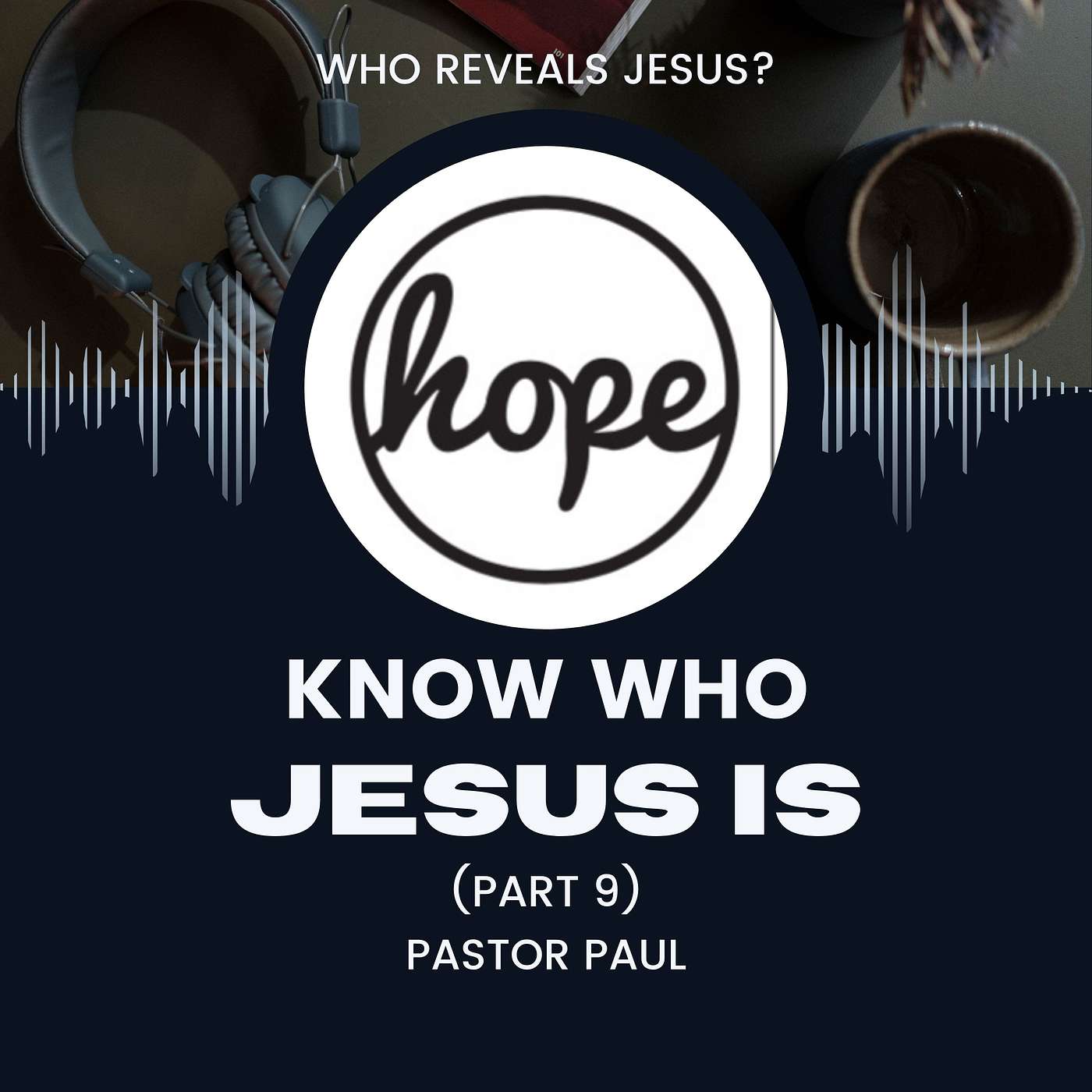 Hope Sunday Service Sermons