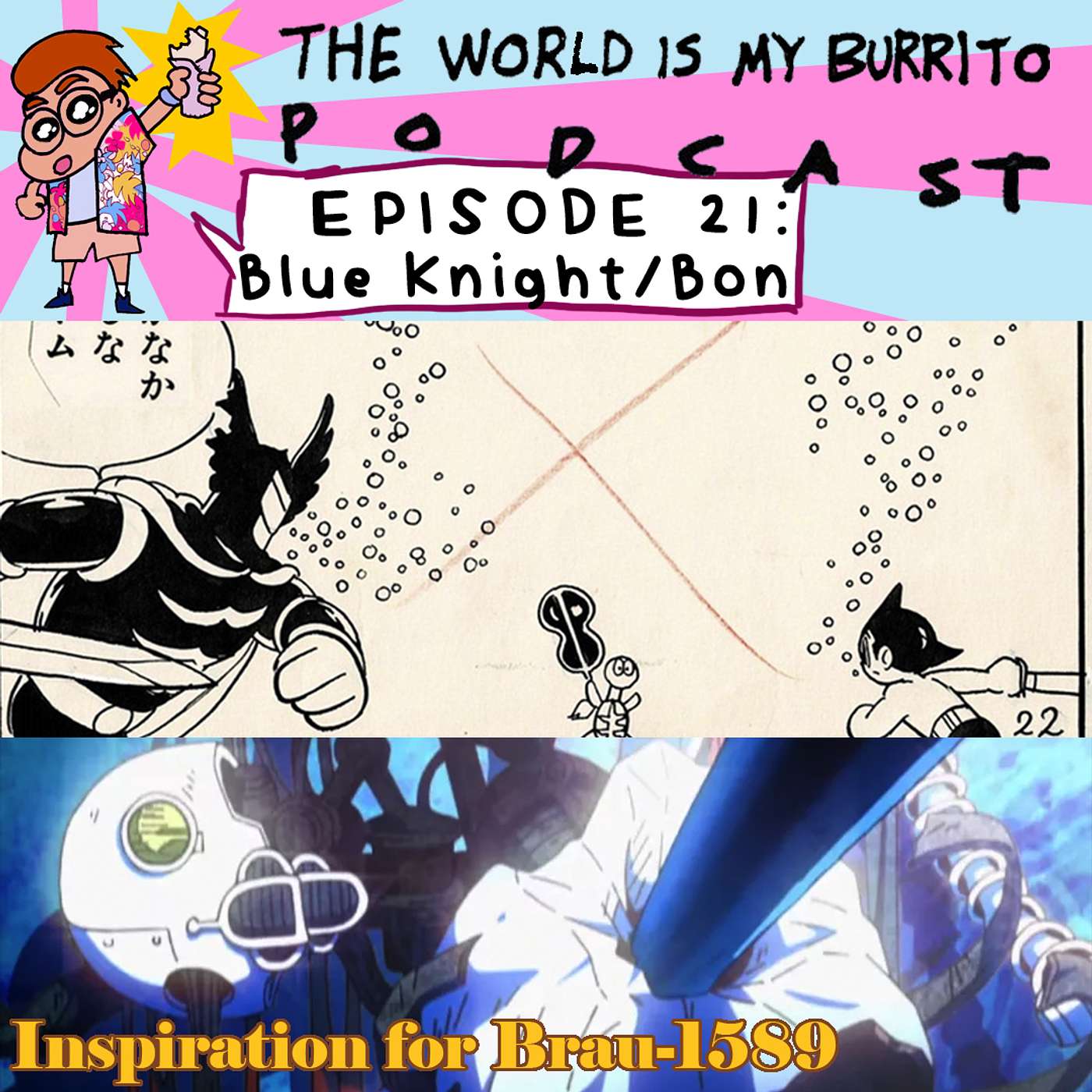 The World is My Burrito Podcast