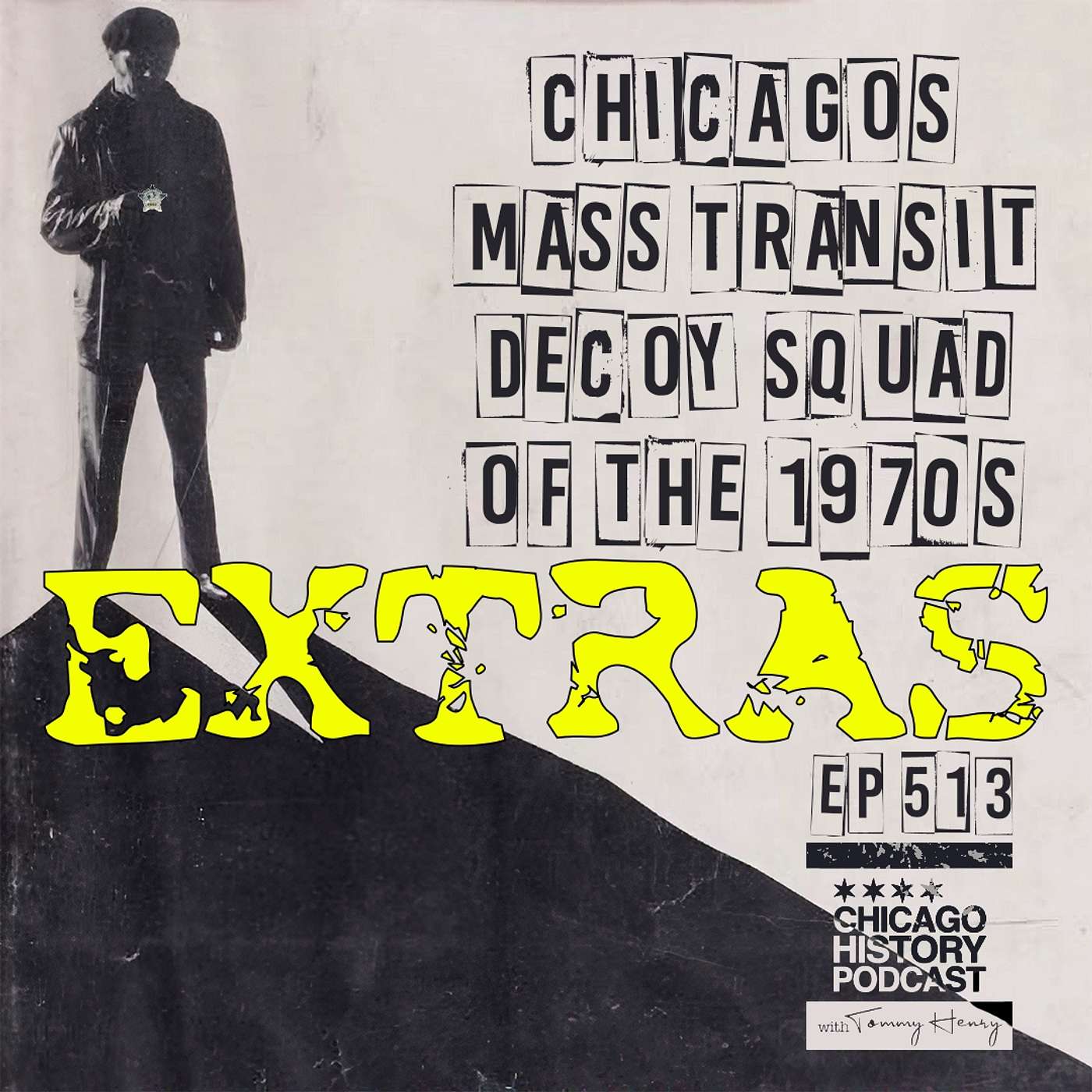 EXTRAS - Episode 513 - Chicago's Mass Transit Decoy Squad of the 1970s episode artwork