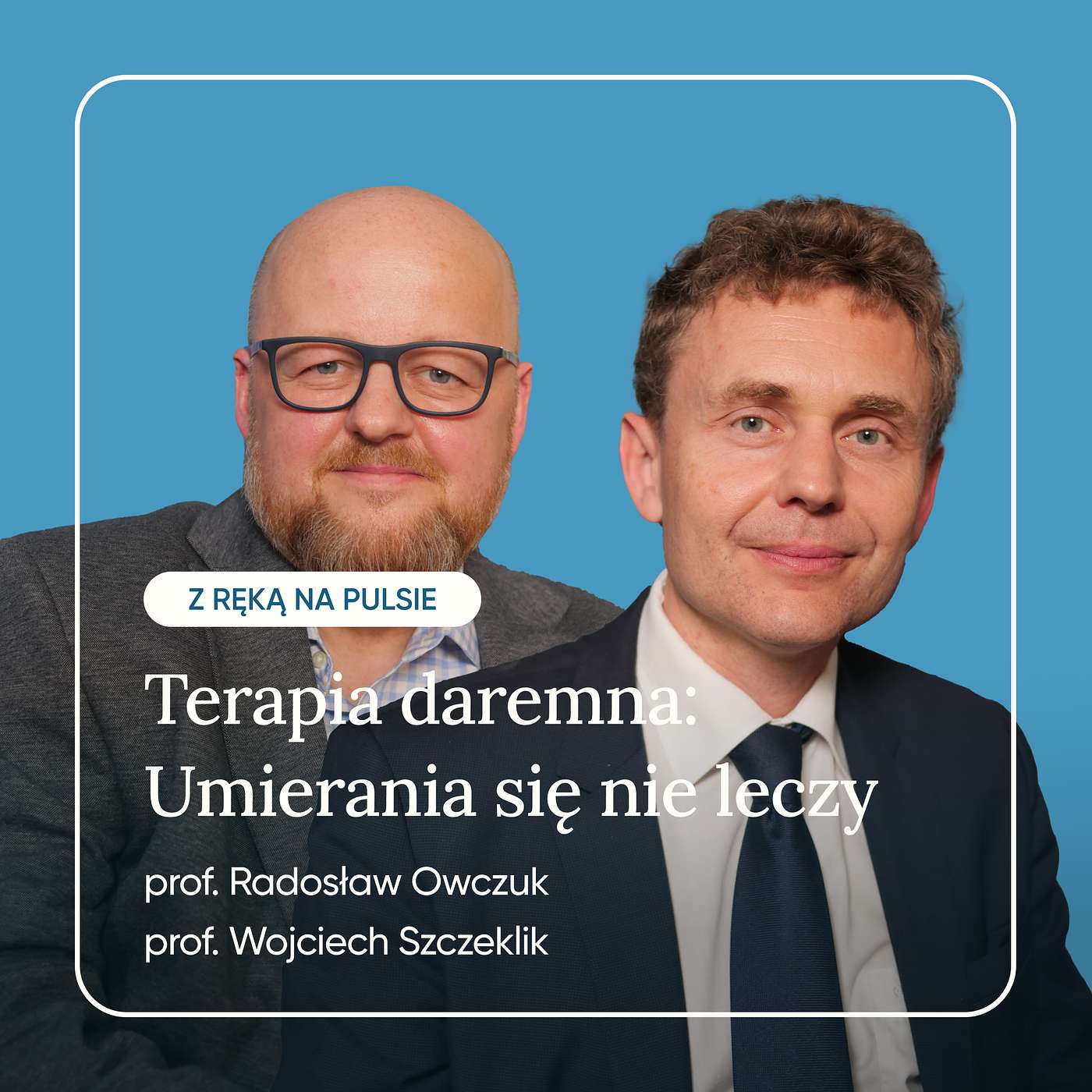 Terapia daremna – umierania się nie leczy