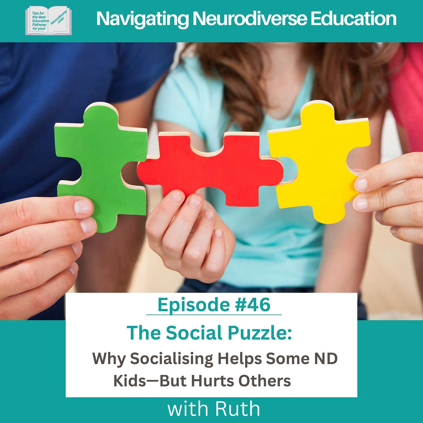 #46 The Social Puzzle: Why Socialising Helps Some Neurodivergent Kids—But Hurts Others