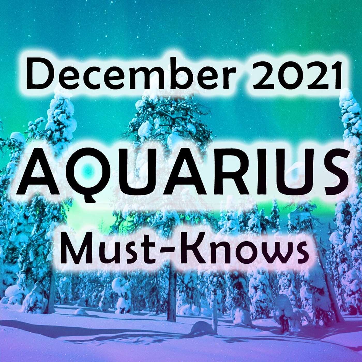 Aquarius December 2021 Astrology (Must-Knows) Horoscope Forecast