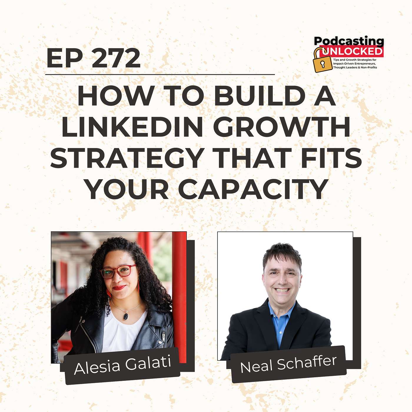 How to Build a LinkedIn Growth Strategy That Fits Your Capacity with Neal Schaffer