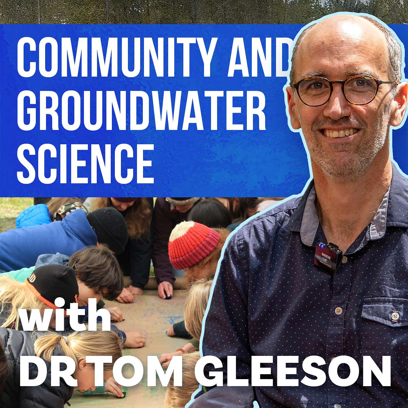 Community and Groundwater Science with Dr Tom Gleeson