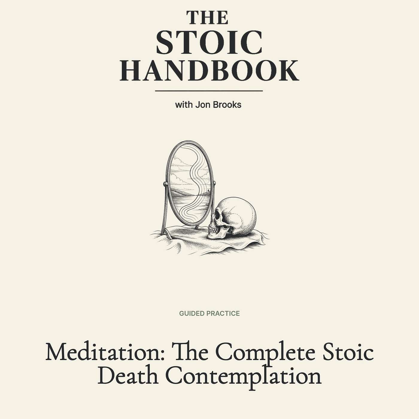 Meditation: The Complete Stoic Death Contemplation episode artwork