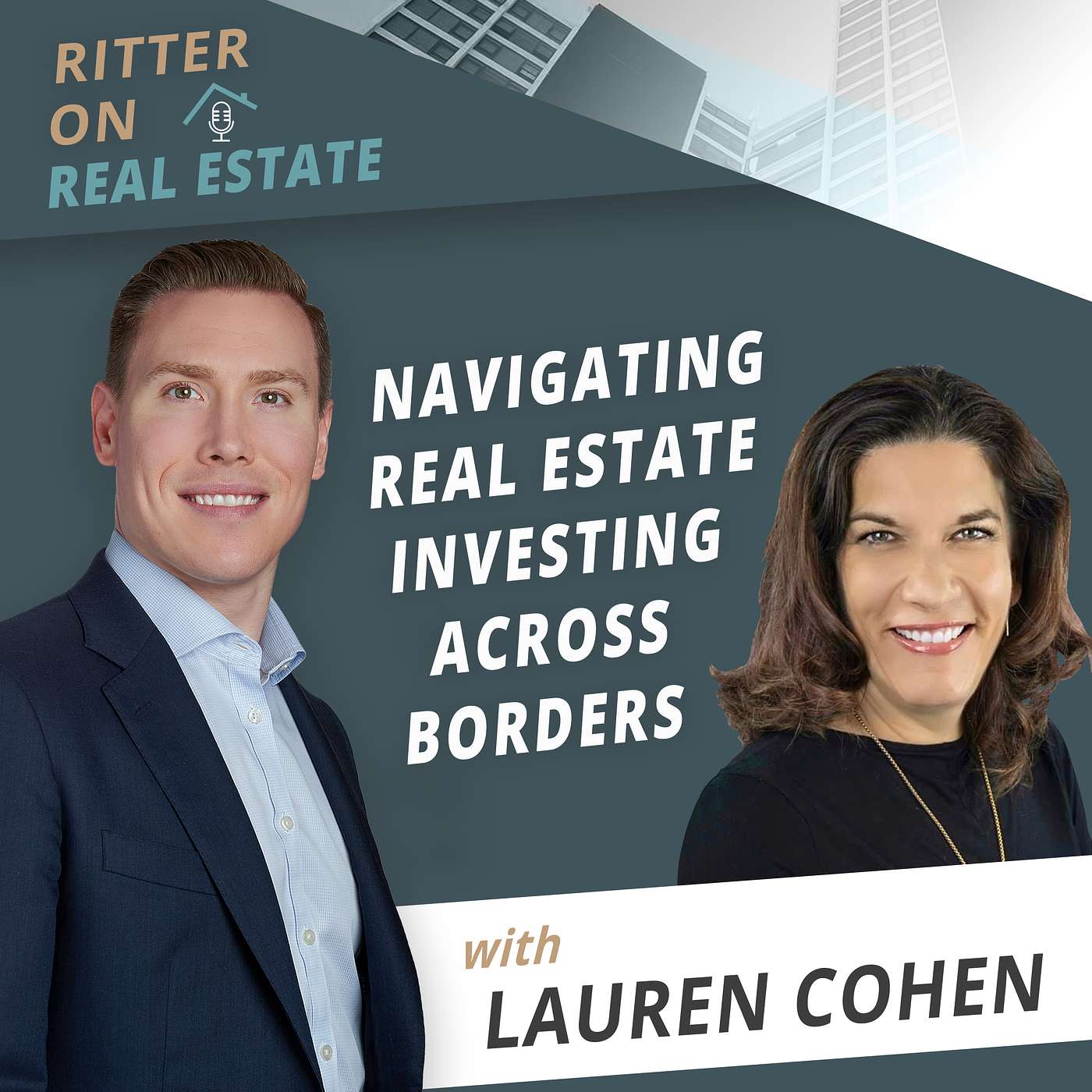 Navigating Real Estate Investing Across Borders with Lauren Cohen
