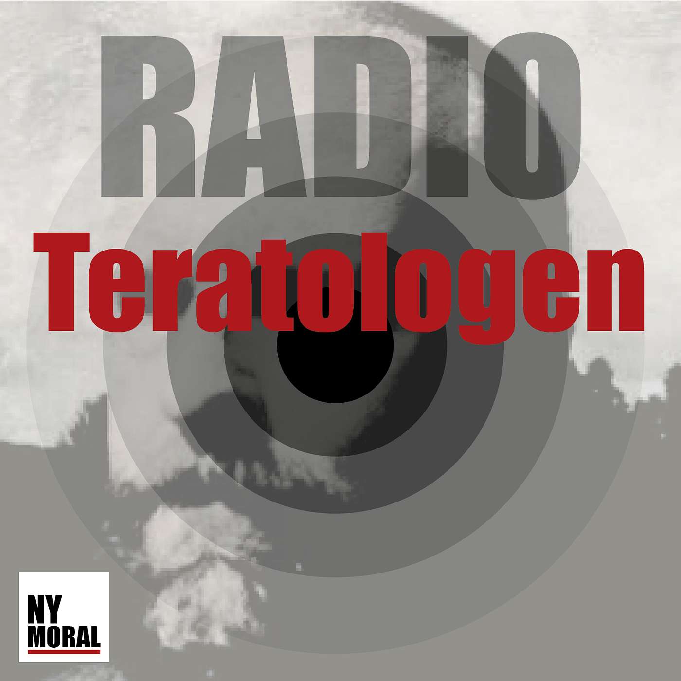 64. Ny Moral Radio: Teratologen