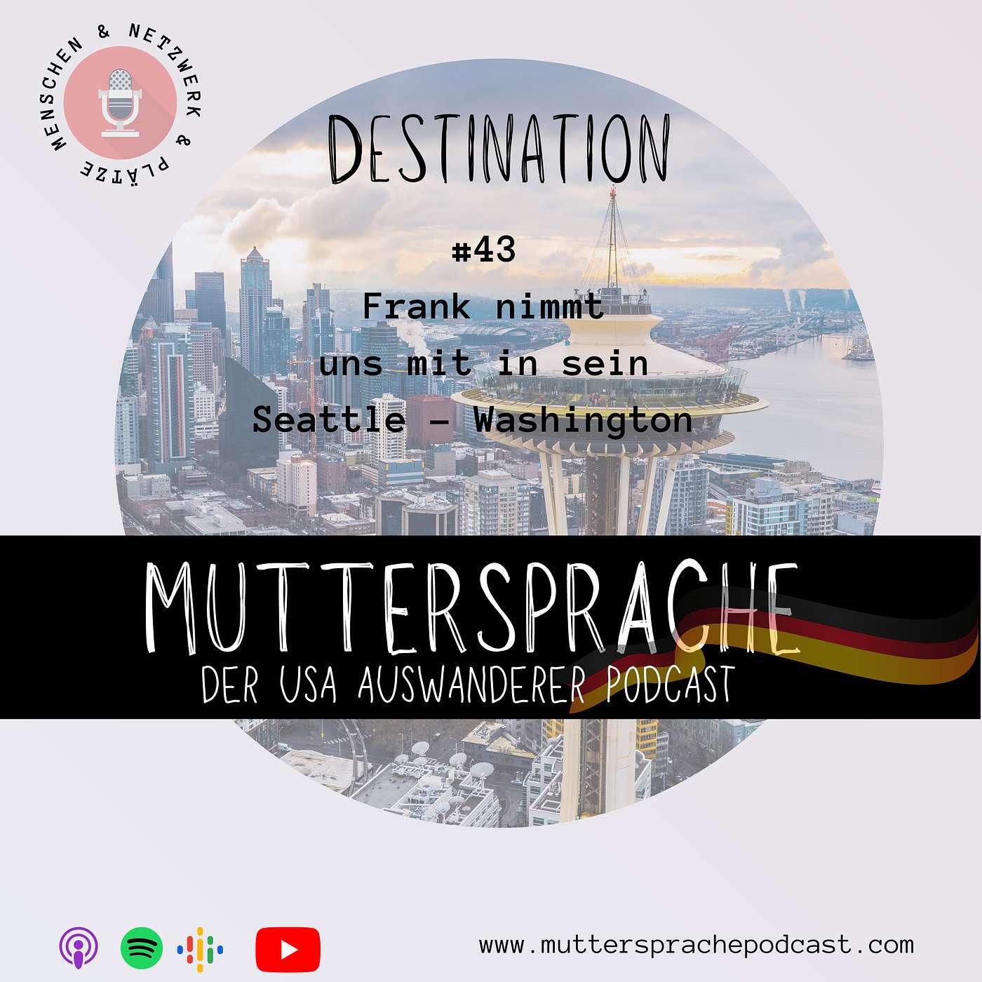 Folge 43: Frank nimmt uns mit in sein Seattle und Umgebung - DESTINATION SPEZIAL episode artwork
