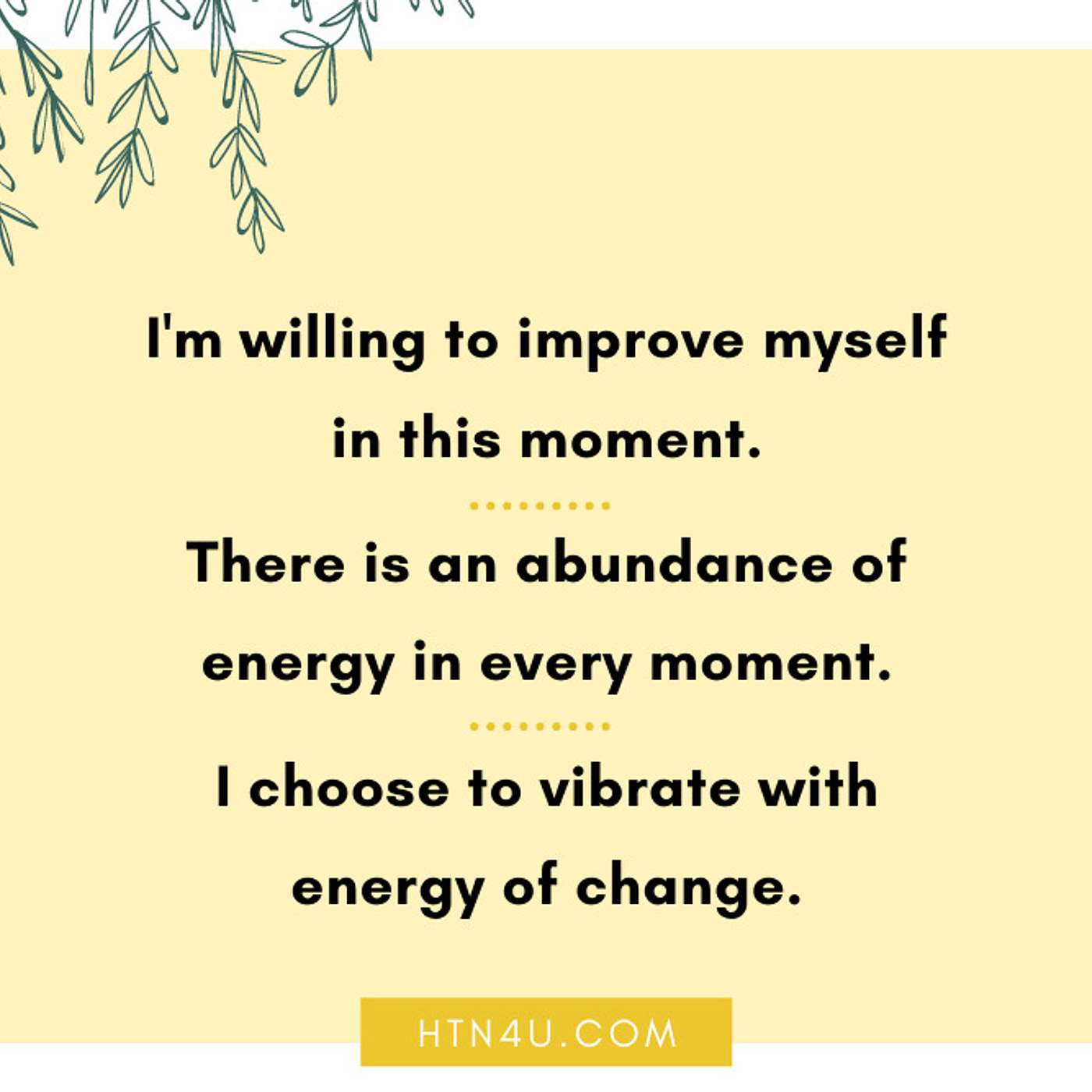 HTN4U Unlimiting Affirmations on Your Mindset #157