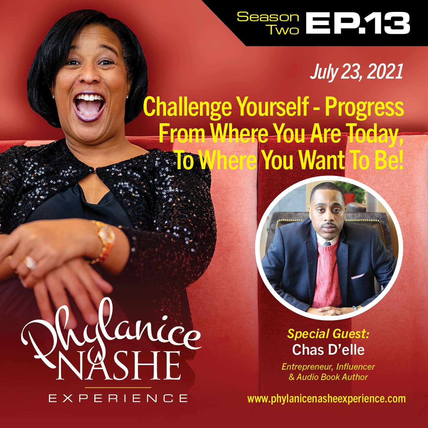 Challenge Yourself - Progress From Where You Are Today, To Where You Want To Be! | with Entrepreneur, Influencer & Audio Book Author, Chas D'elle