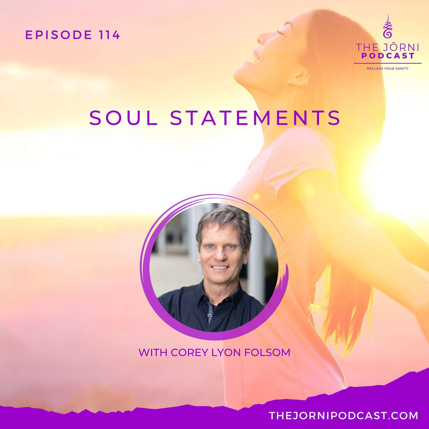 Episode 114 - Soul Statements with Corey Lyon Folsom