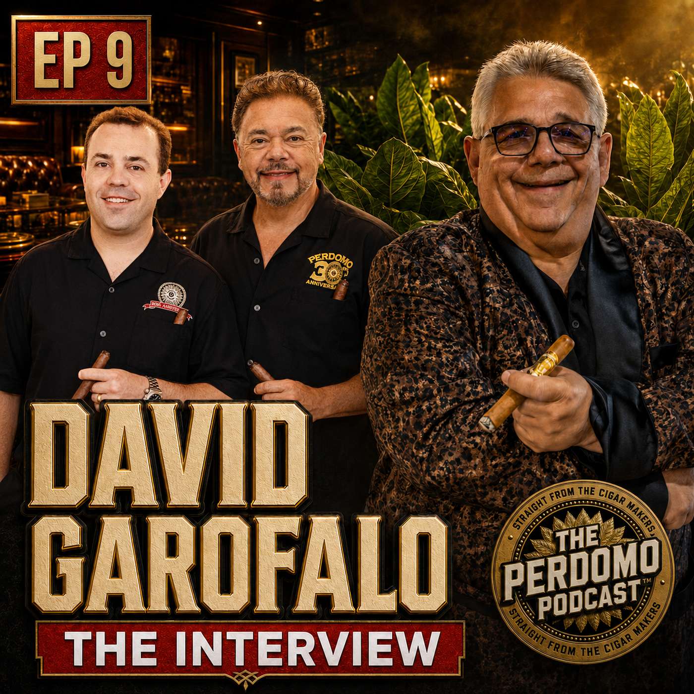 Ep9 • The David Garofalo Interview
