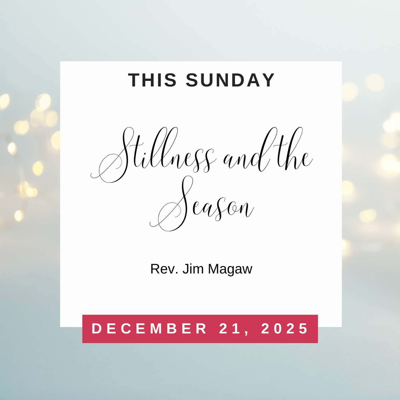 Stillness and the Season