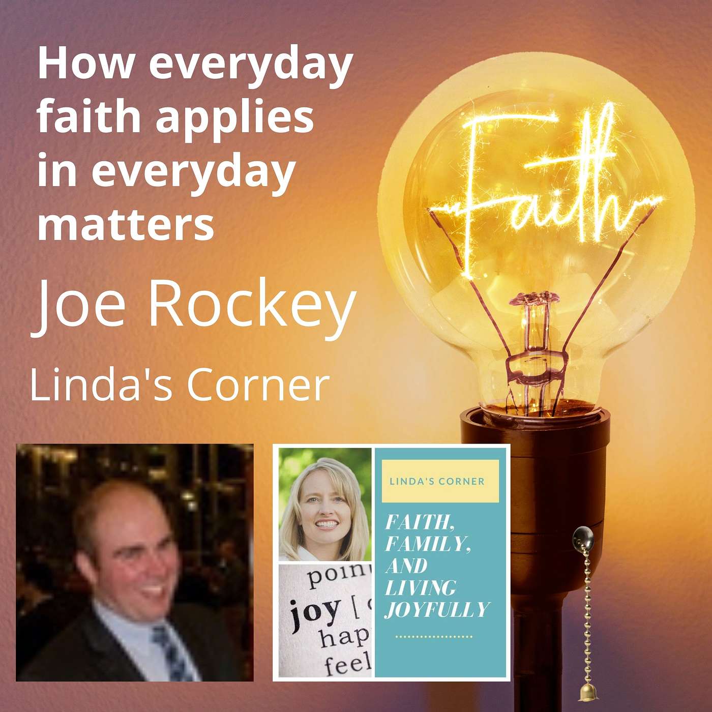 Linda's Corner - How everyday faith applies in everyday matters with Joe Rockey episode artwork