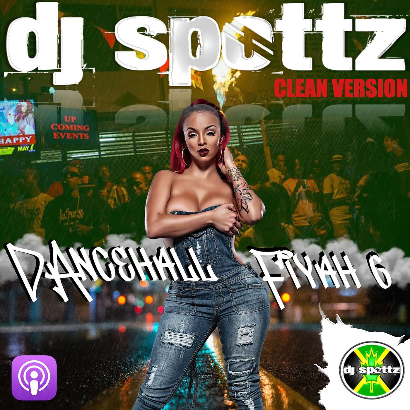 Dancehall Fiyah 6 (CLEAN VERSION)