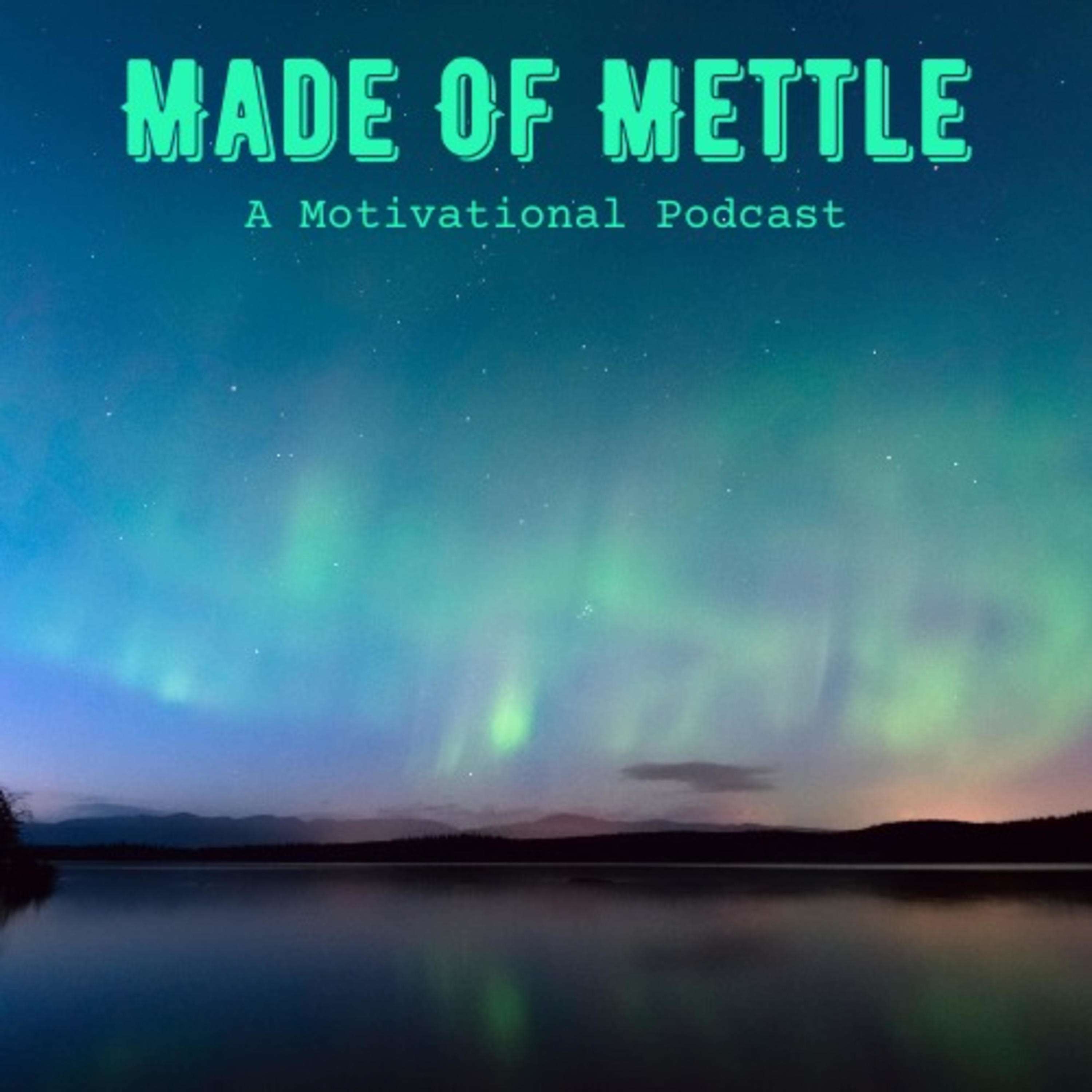 Made of Mettle Motivation