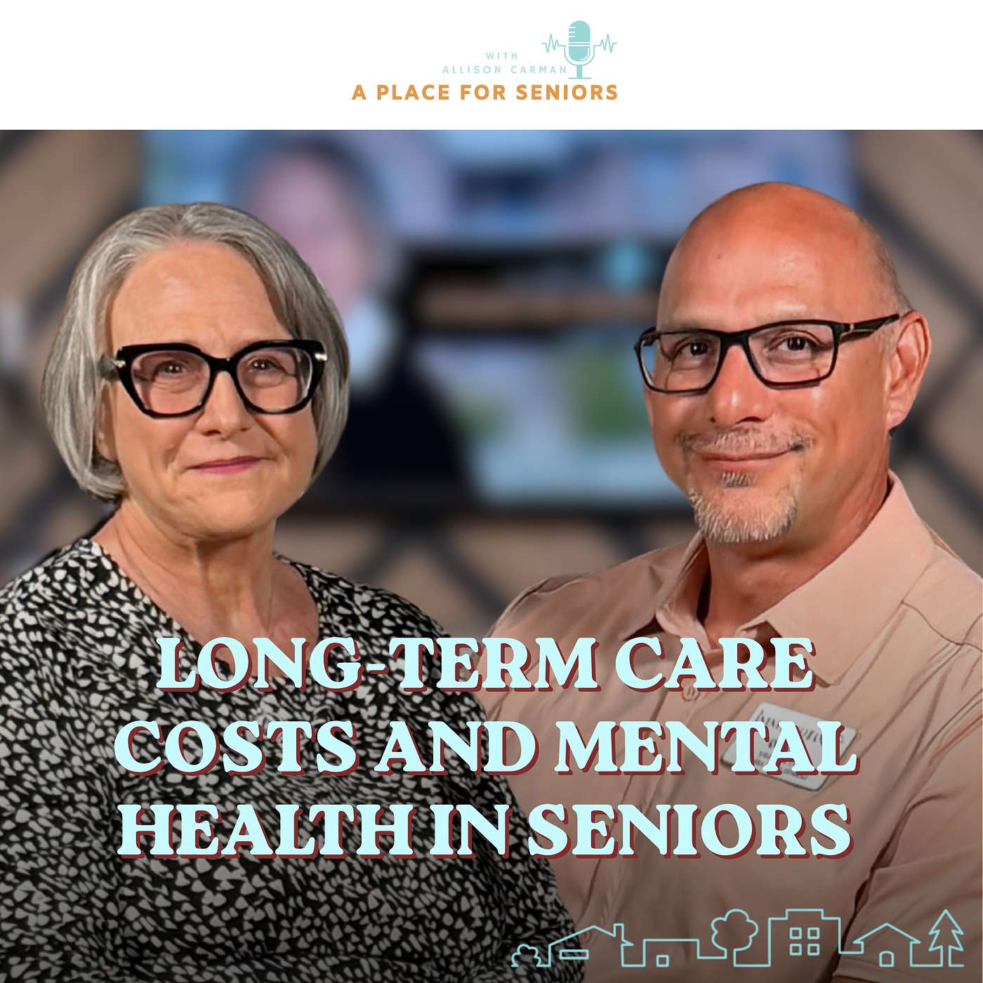 The Reality of Long-Term Care Costs and Mental Health in Seniors episode artwork