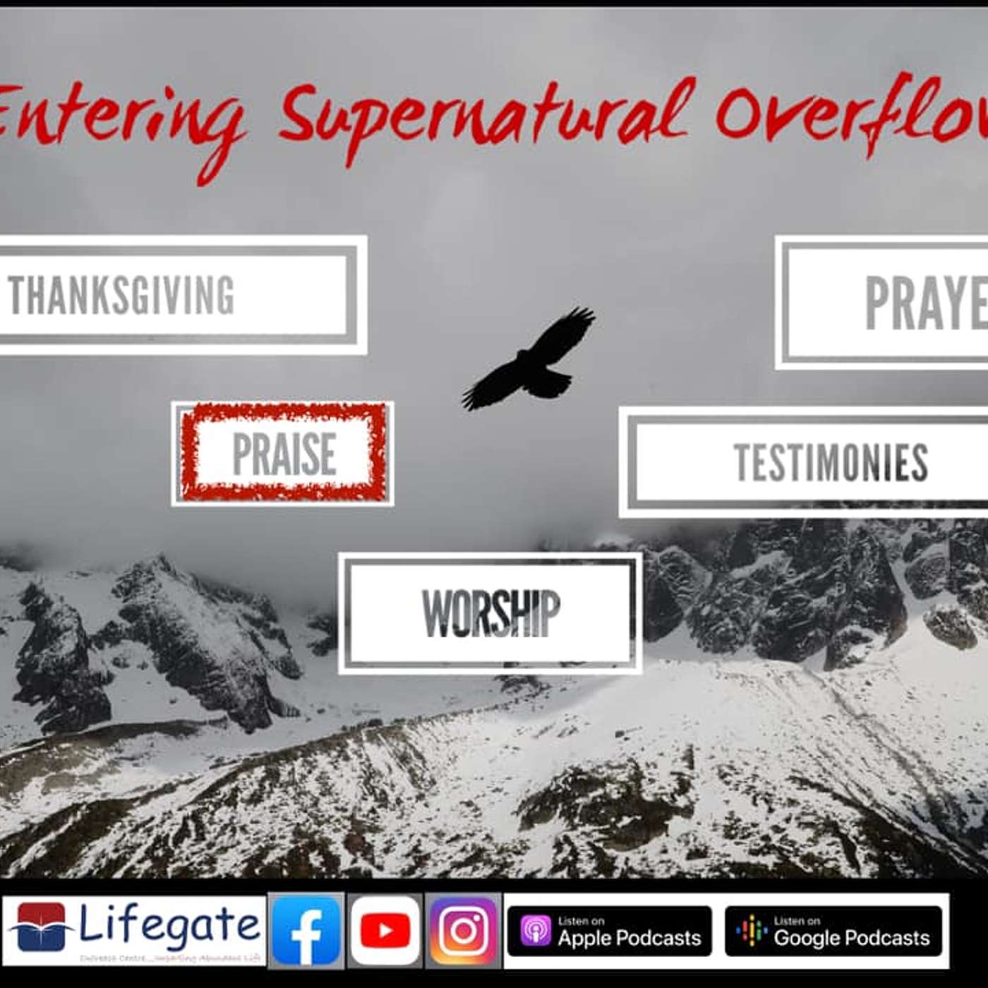 Praise for Supernatural Overflow - Lifegate Church - 10.1.21 episode artwork