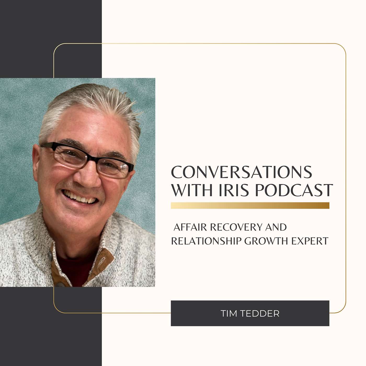 Ep. 93- Tim Tedder,  Affair Recovery and Relationship Growth Expert episode artwork