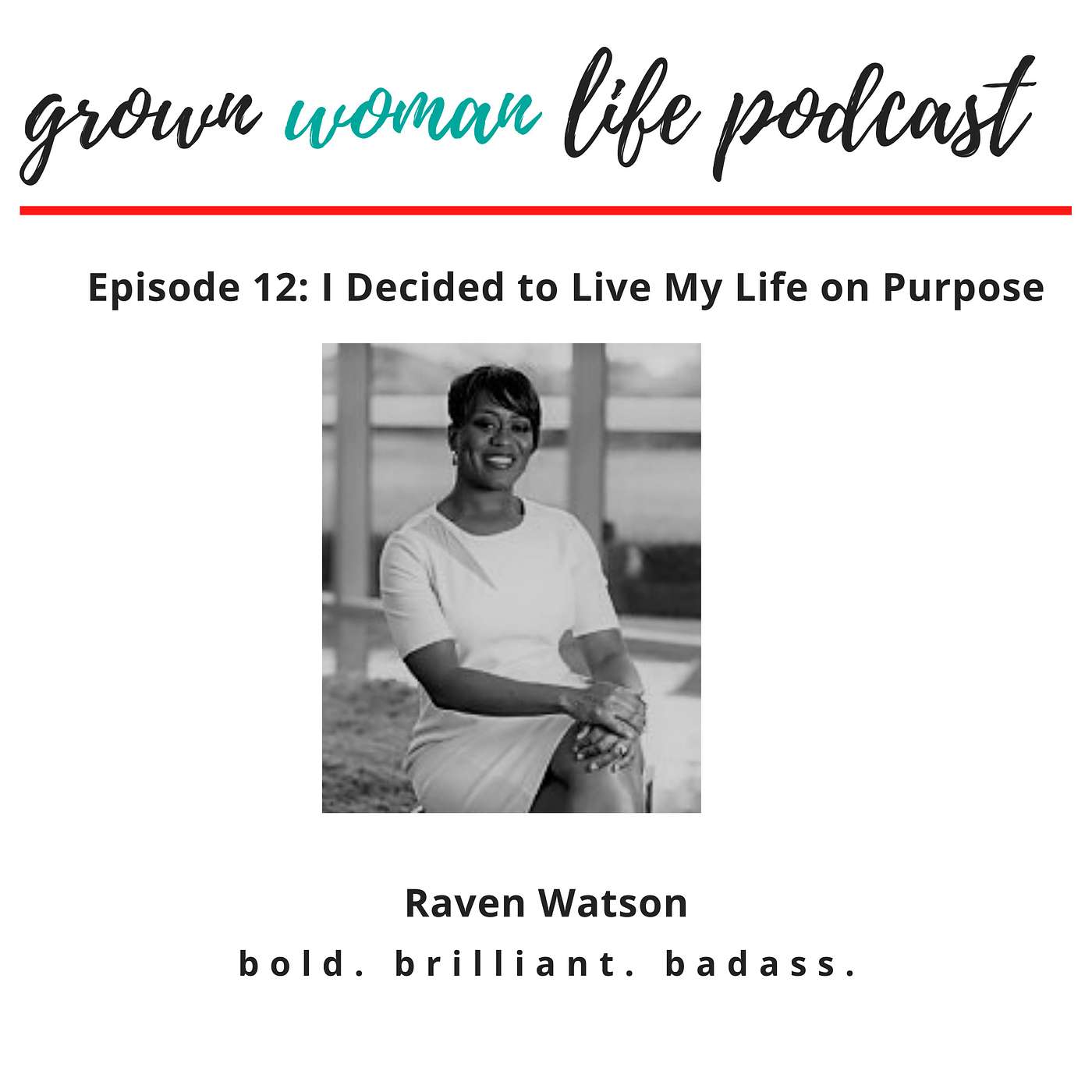 Grown Woman Life