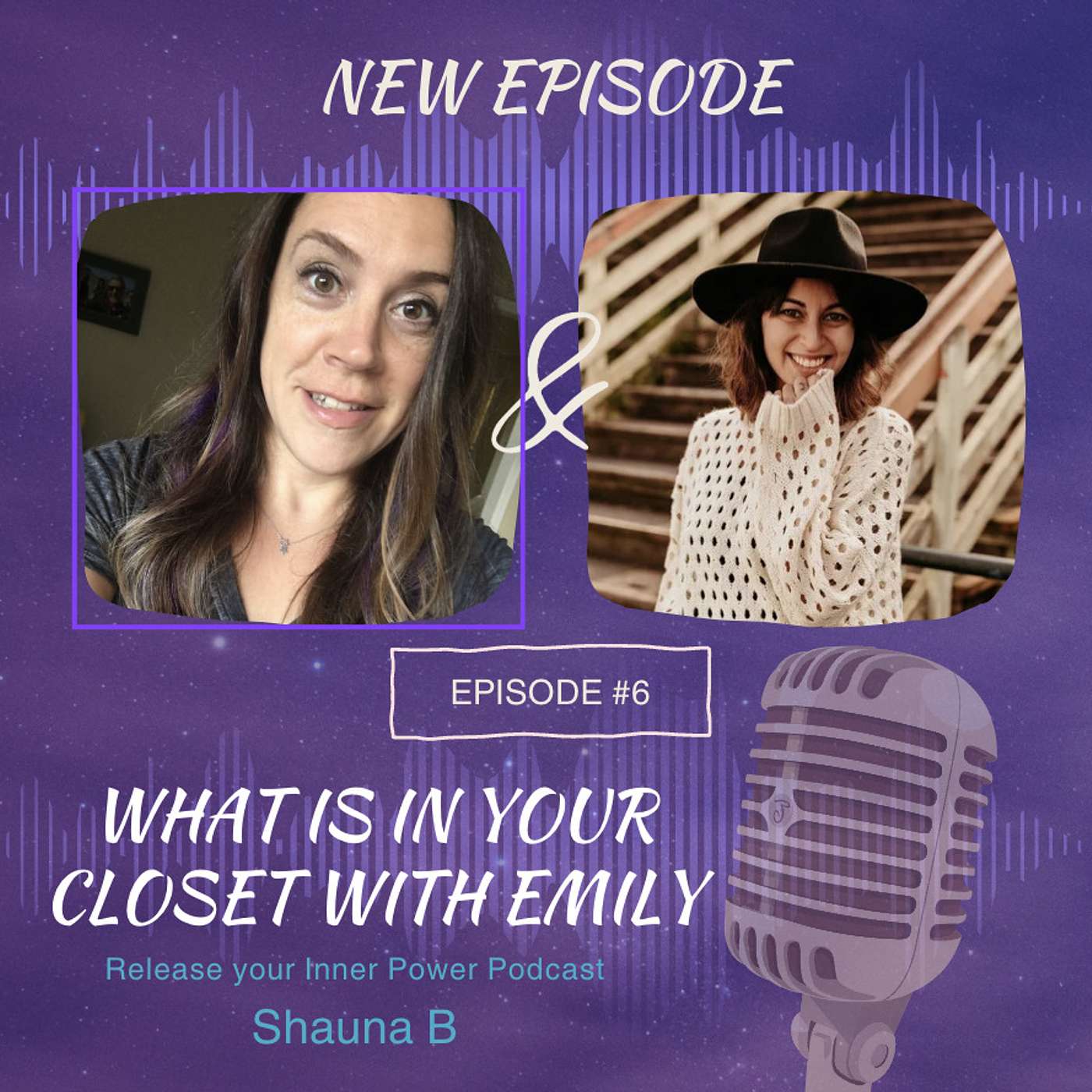Ep 7 What is in your closet? w/ Emily