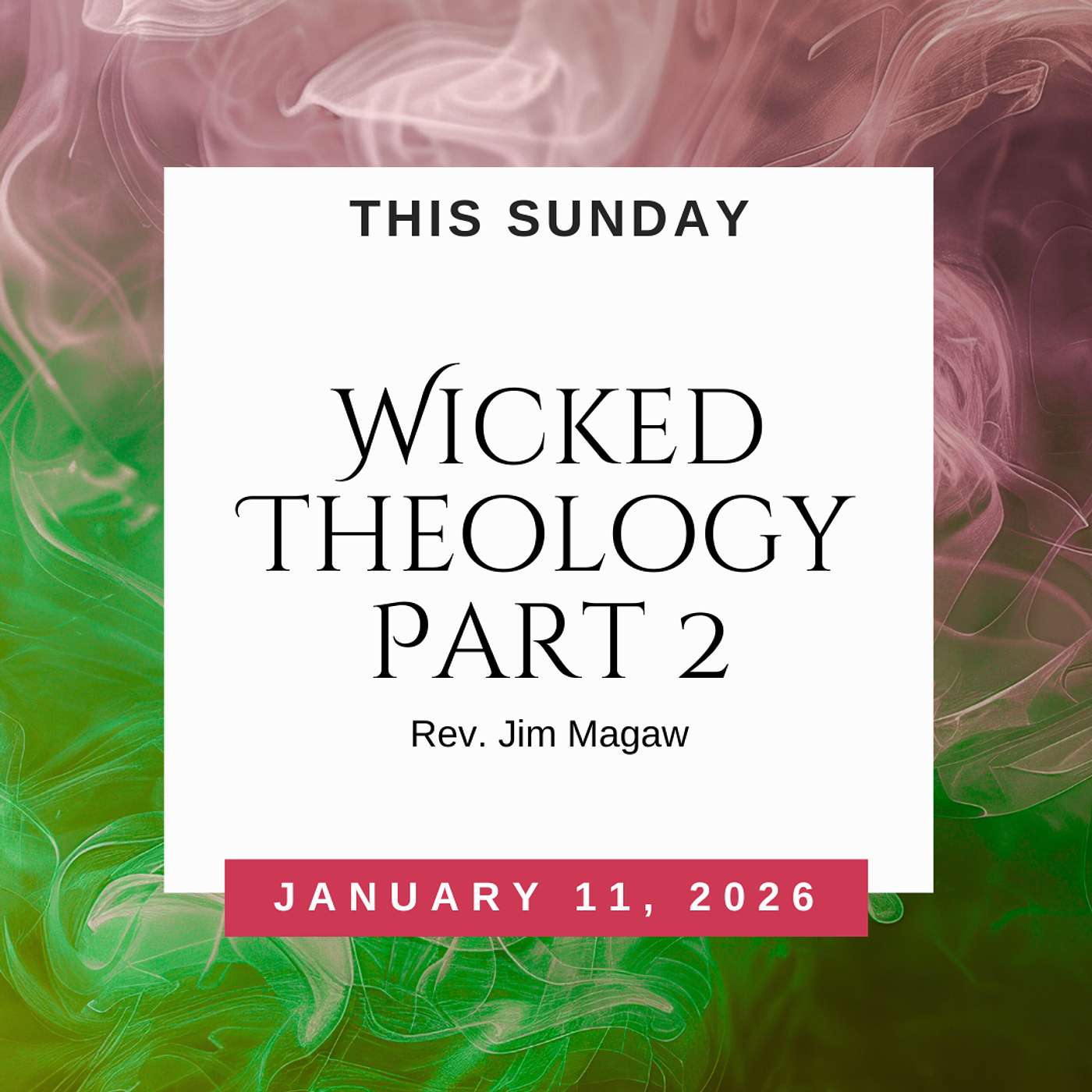Wicked Theology, Part 2