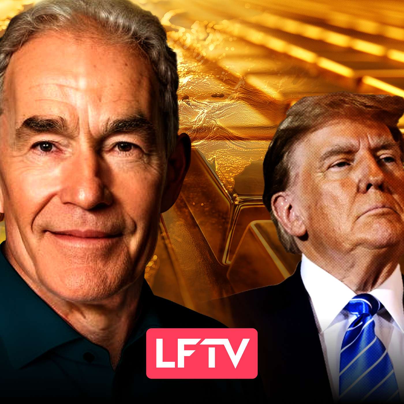Trump Lights Gold Revaluation Fuse - LFTV Ep 235
