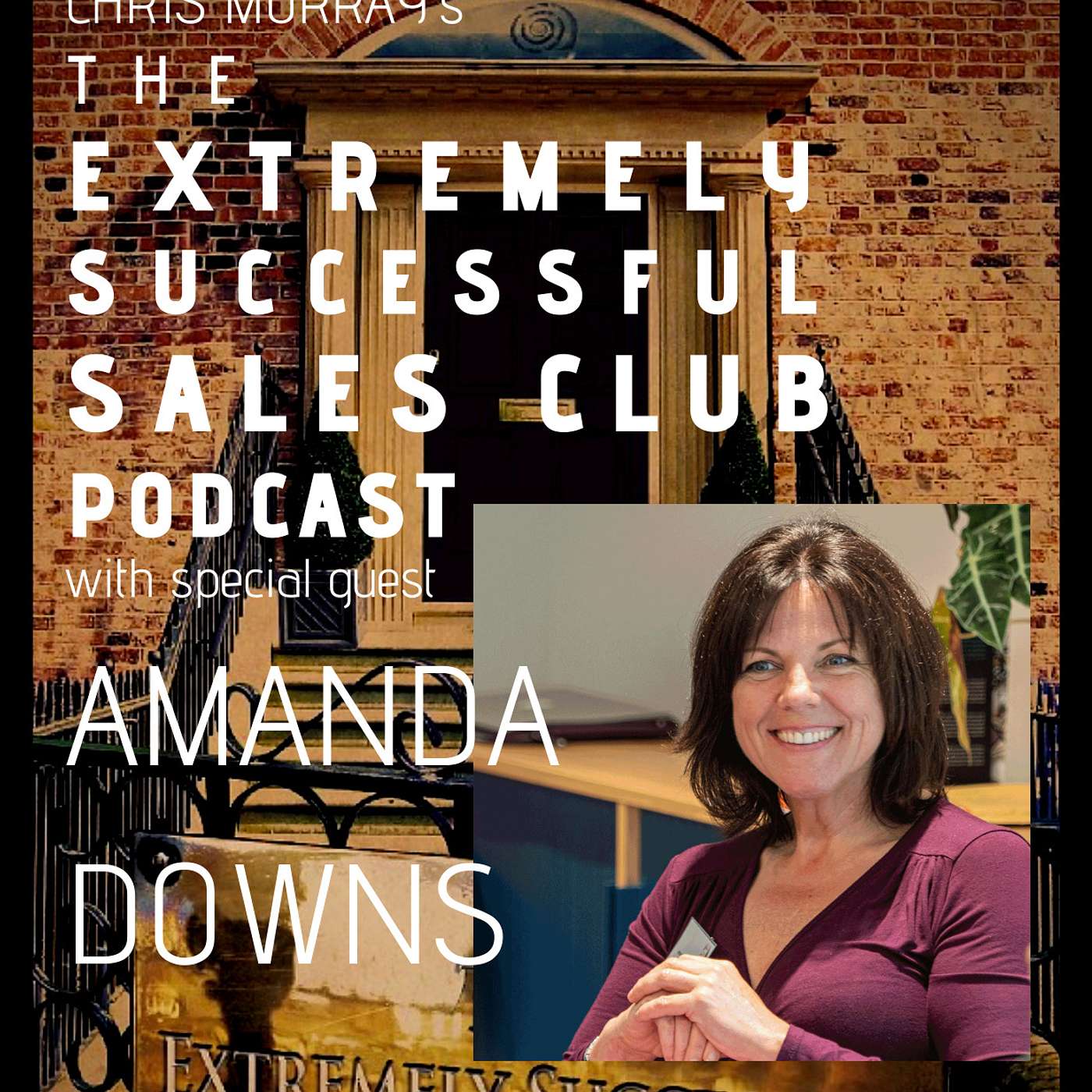 Amanda Downs - Is Your Leadership Team Hindering the Success of Your Salespeople?