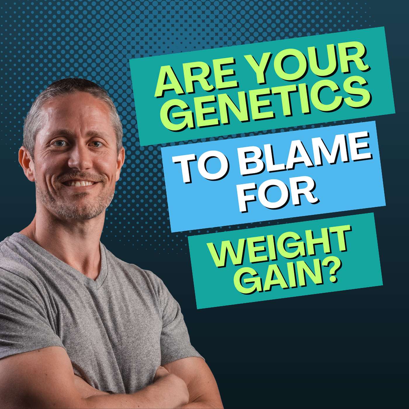 Your Genetics ARE to Blame for Weight Gain and Body Fat with Dr. Stephan Guyenet | Ep 214