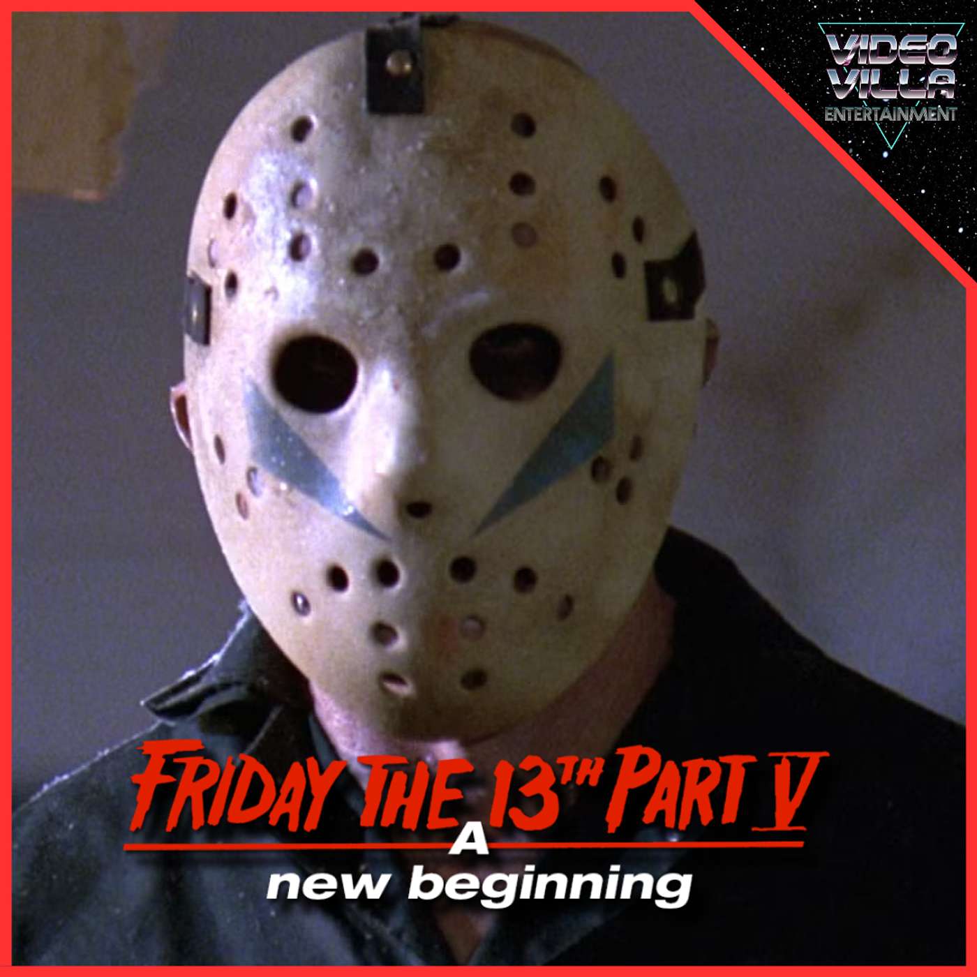 Friday the 13th Part V: A New Beginning (1985) | Movie Review - Video Villa Entertainment Podcast