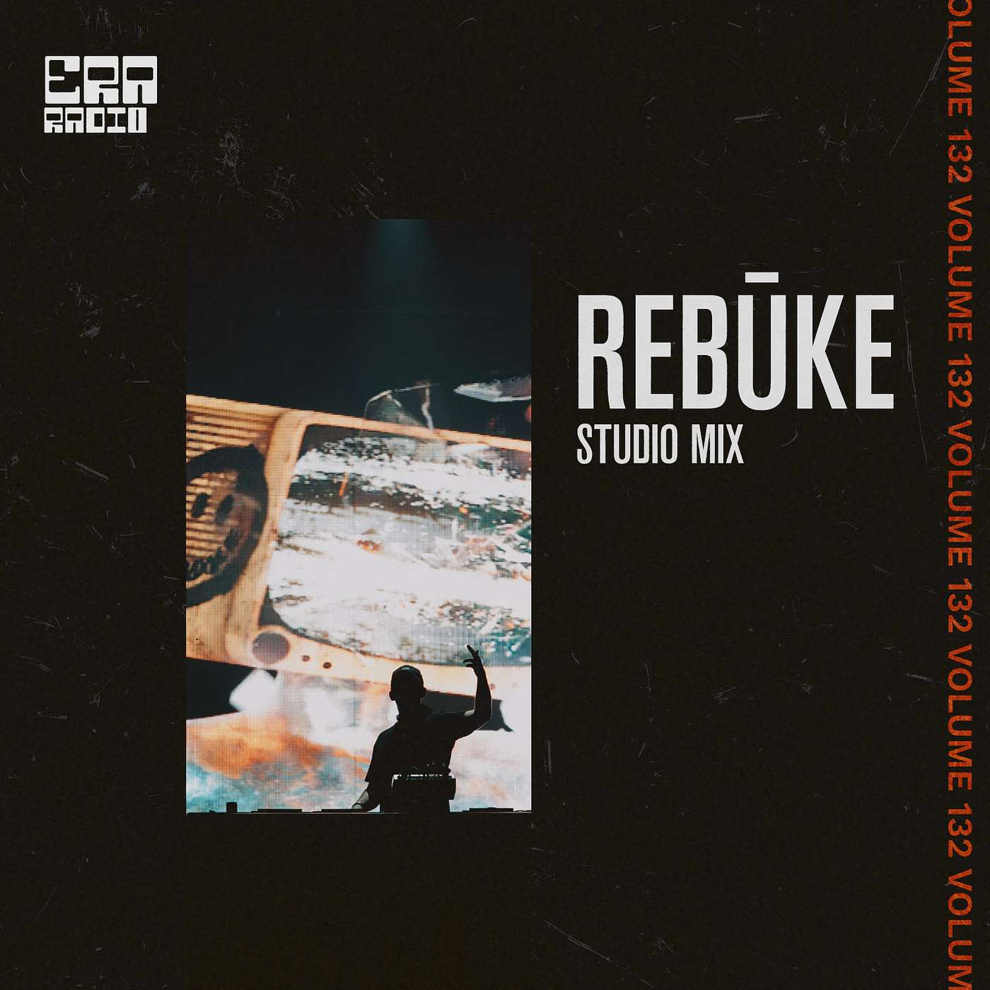 ERA132: Rebūke Studio Mix