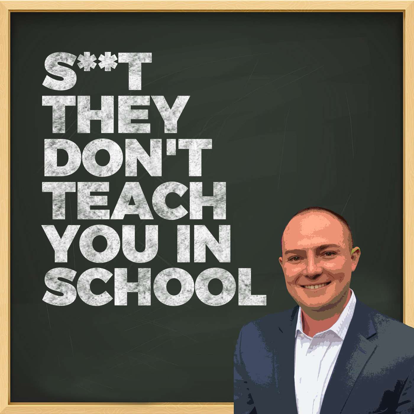 SISe1s1- Brian Scanlon Talks S**t You Don't Learn in School