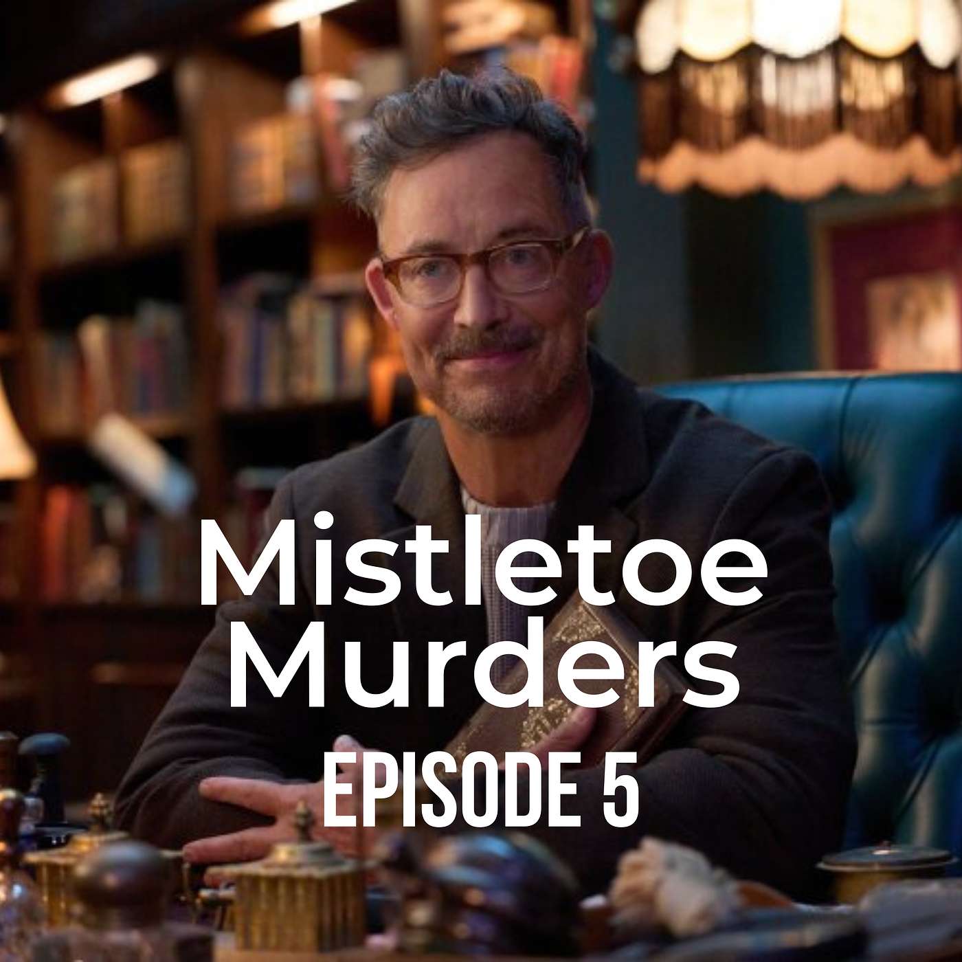 Mistletoe Murders: Death of a Humbug Part 1