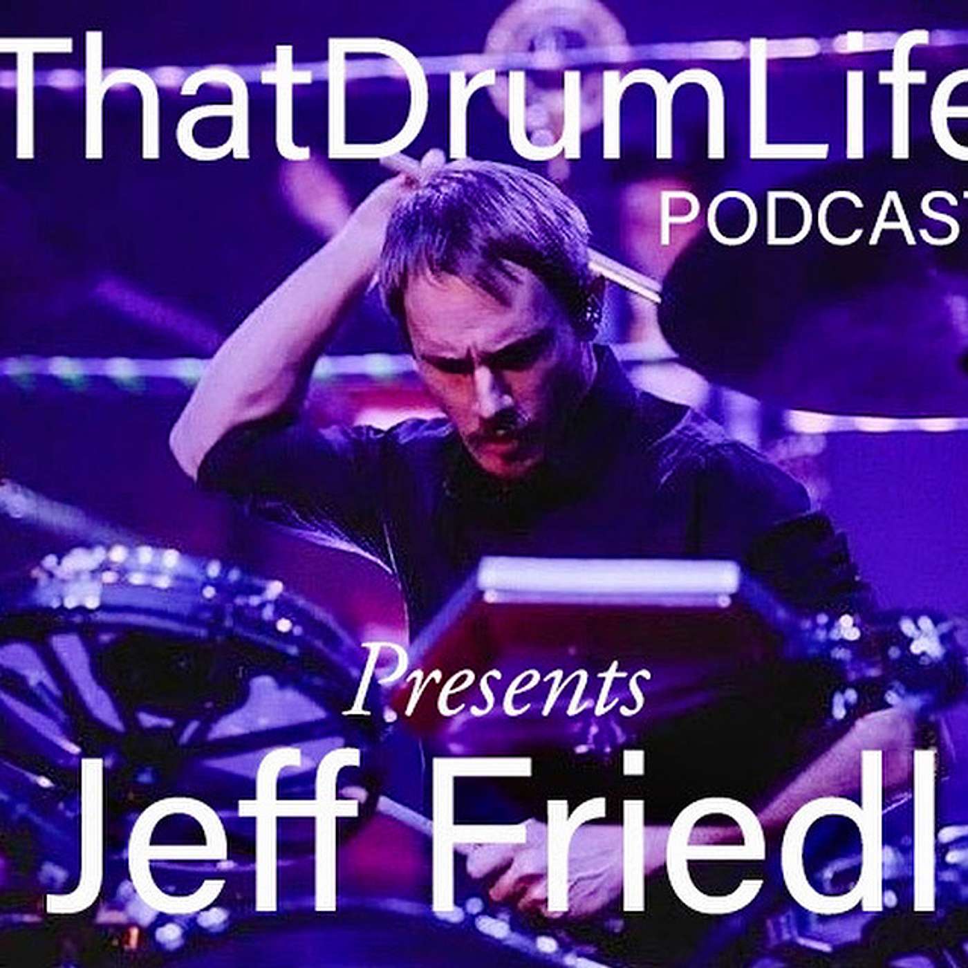That Drum Life PODCAST