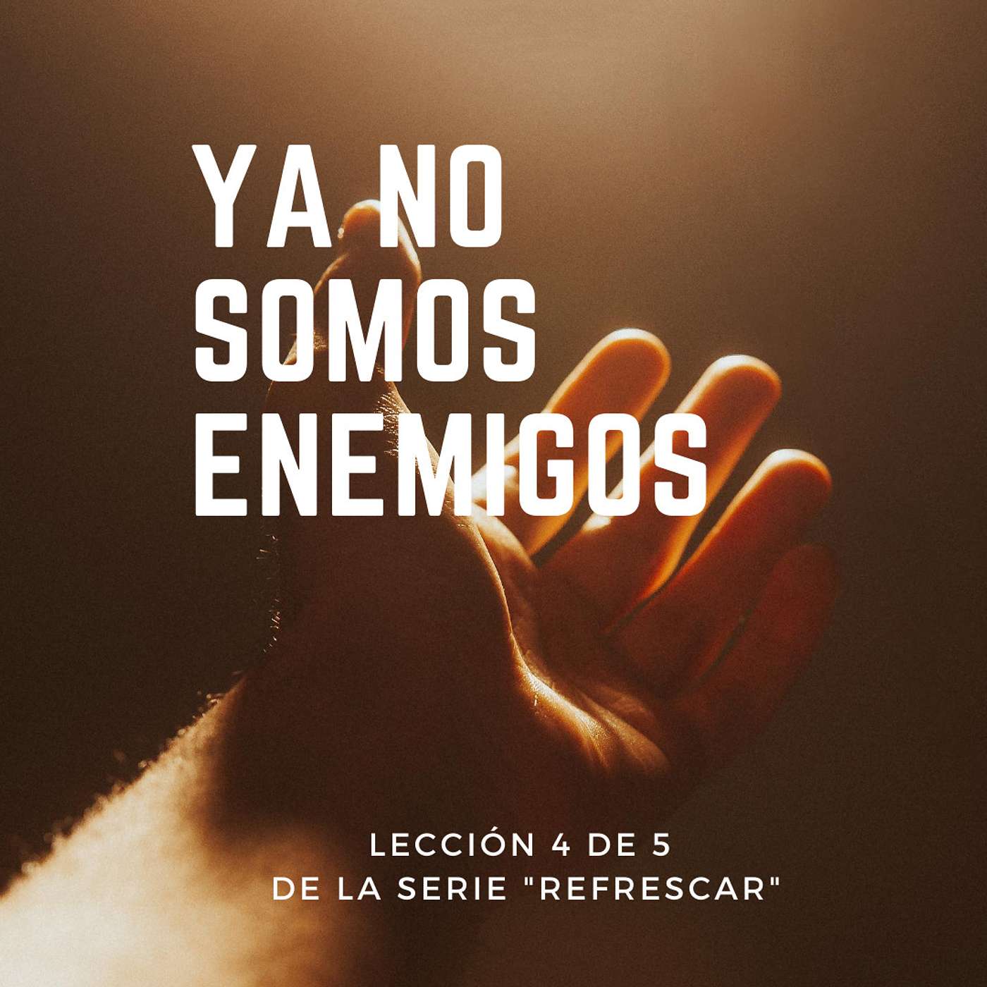 Ya No Somos Enemigos (Parte 4 de "Refrescar)