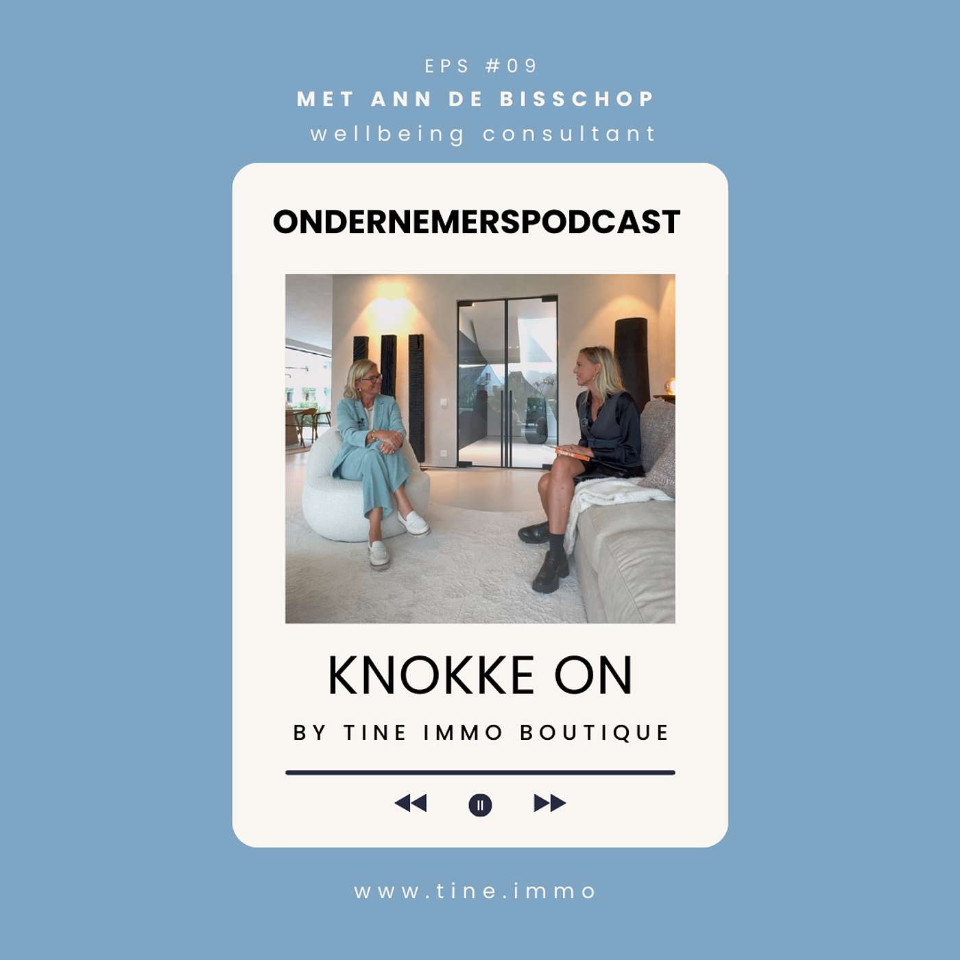 Knokke on - Tine Immo Boutique\'s Podcast